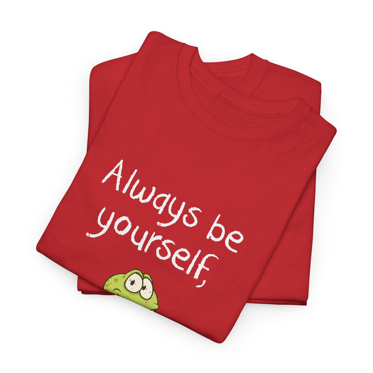 Always Be A Frog