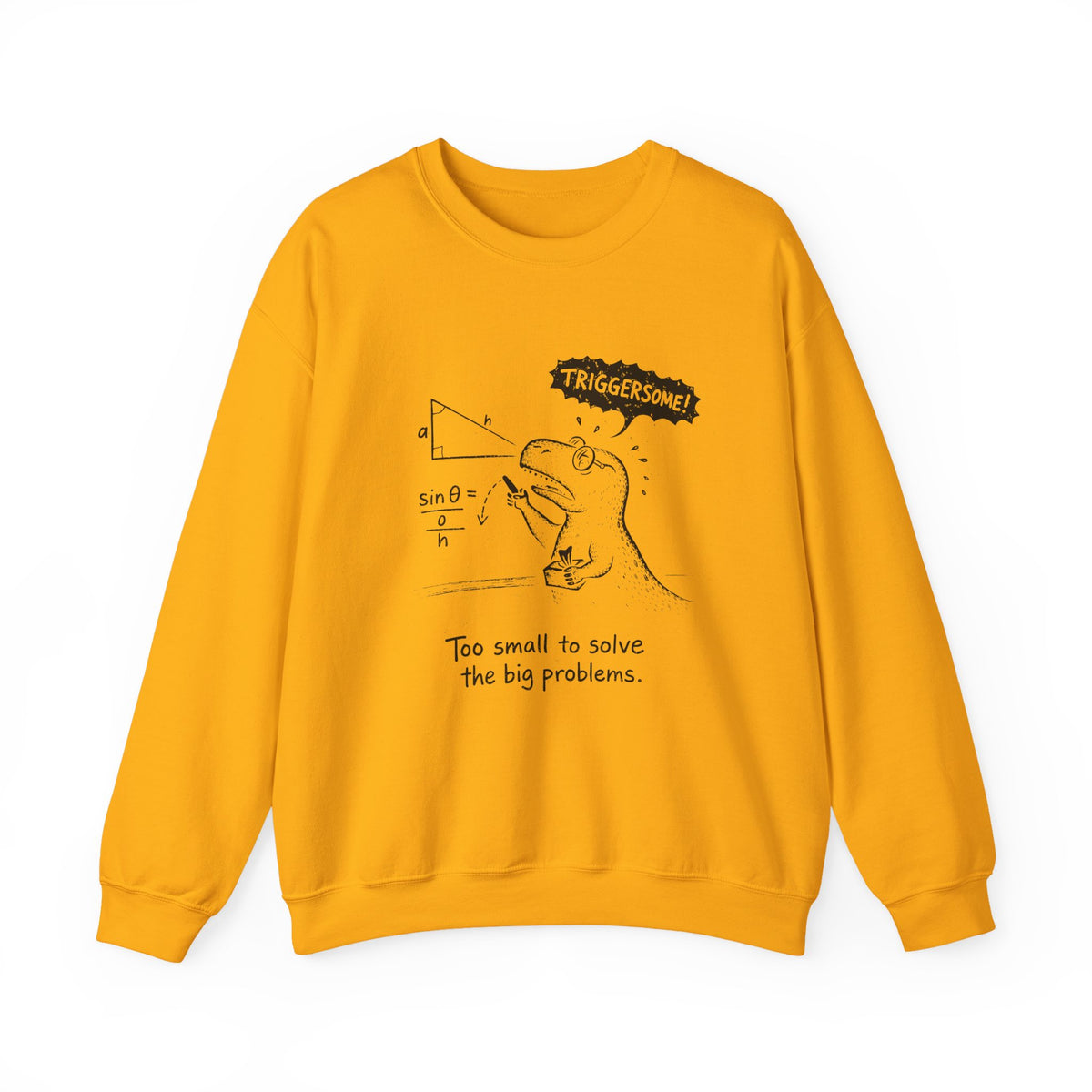 Triggersome Sweatshirt