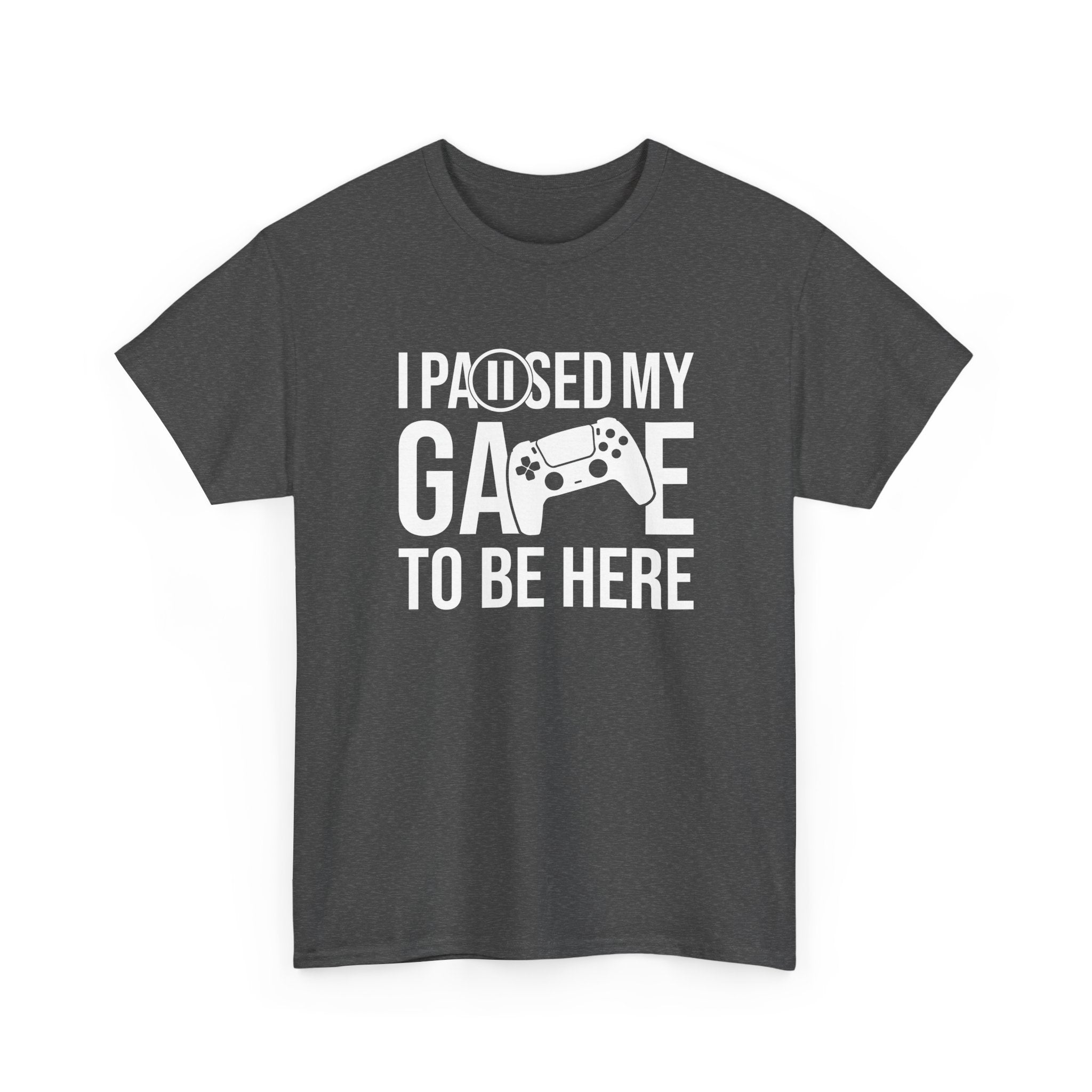 I Paused My Game To Be Here - Geek Gamer Pad Player - Regular Unisex Crewneck T-Shirt