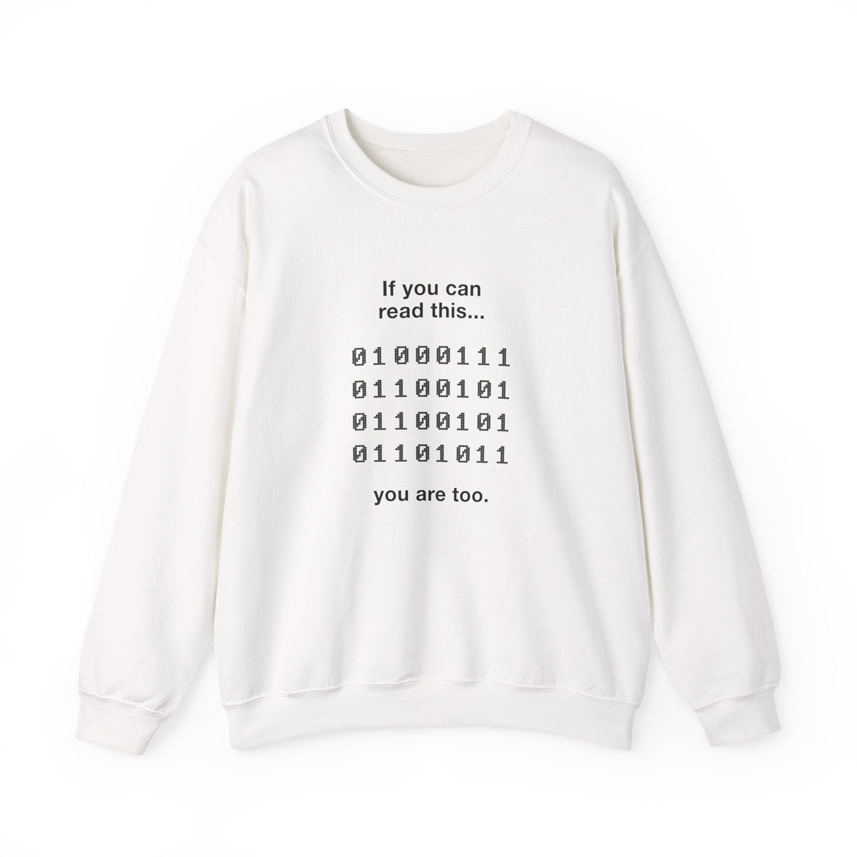 If You Can Read This Sweatshirt