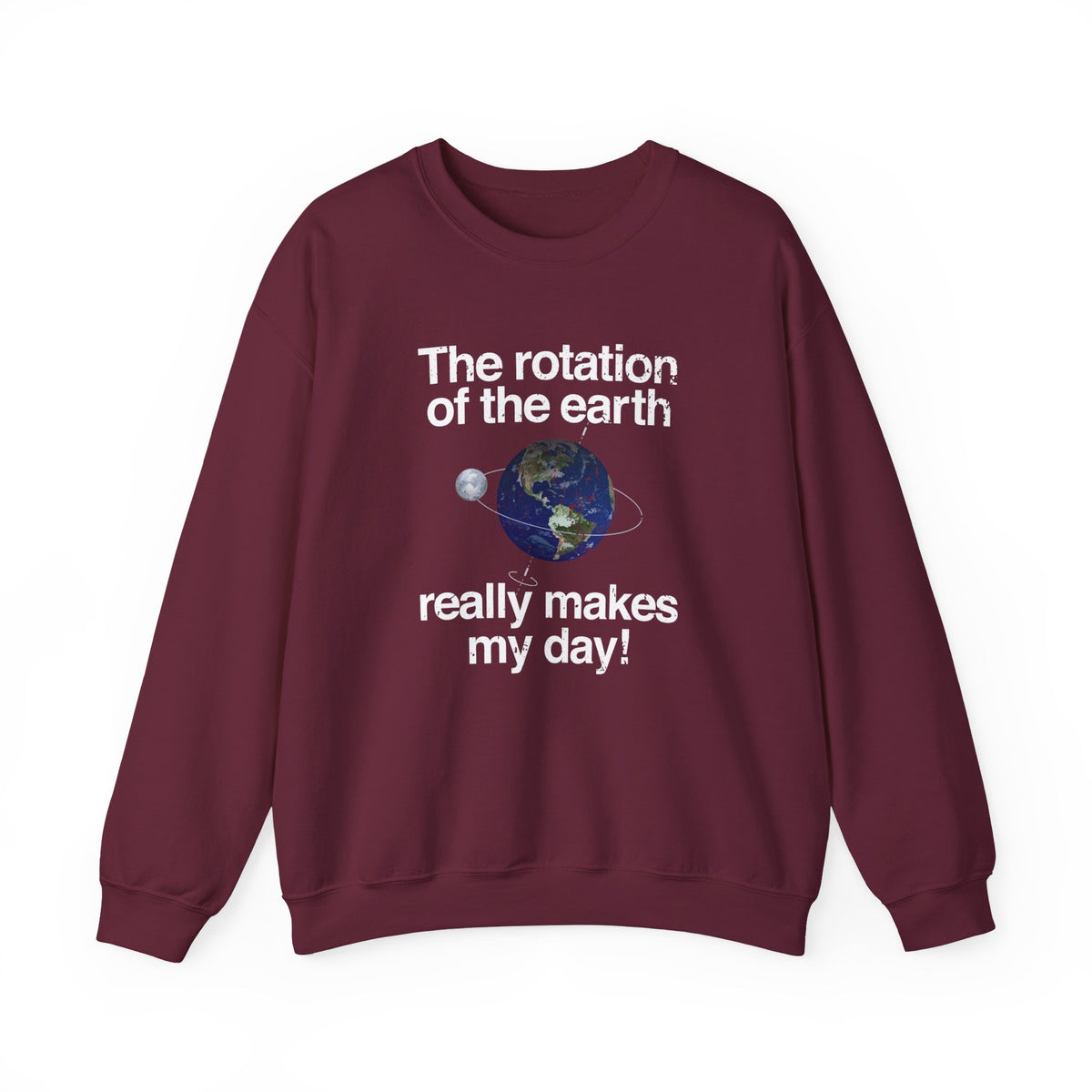 The Rotation Of The Earth Sweatshirt