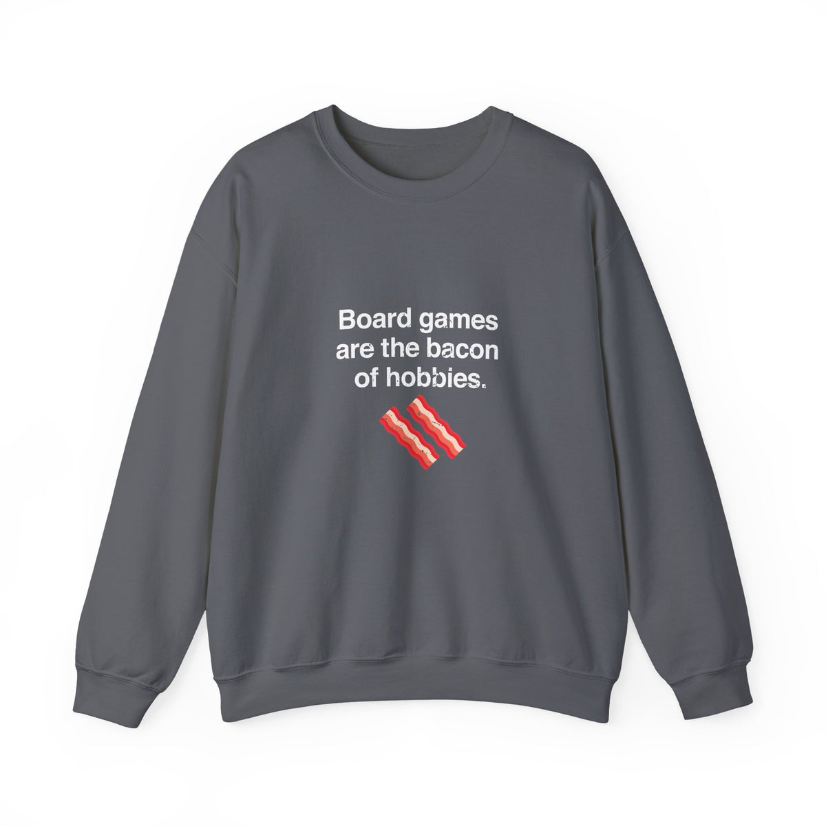 The Bacon Of Hobbies Sweatshirt