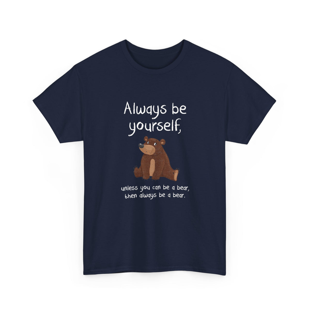 Always Be A Bear