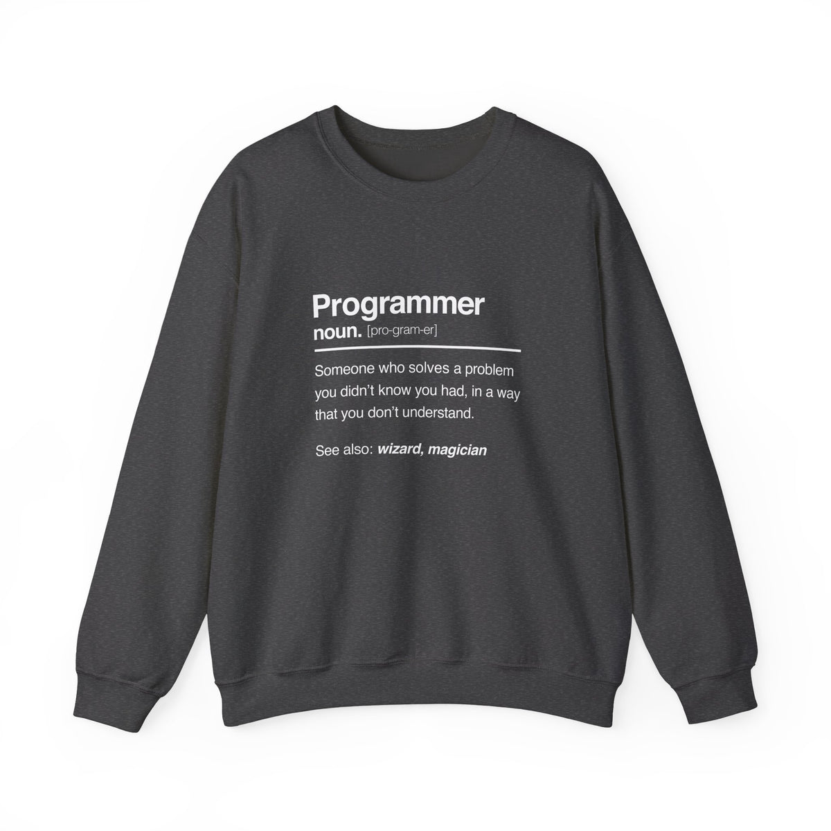 Programmer Noun Sweatshirt