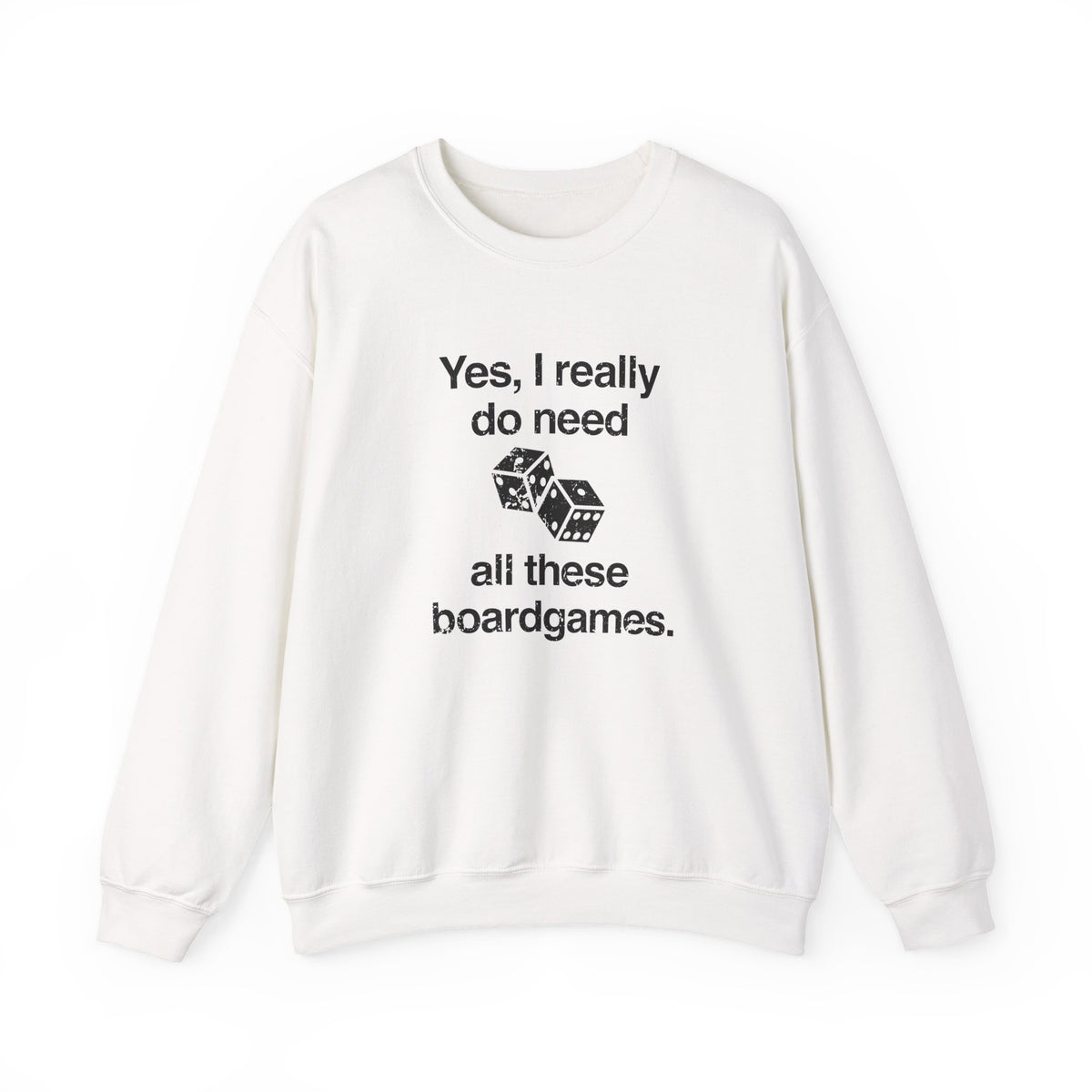 I Need All These Sweatshirt