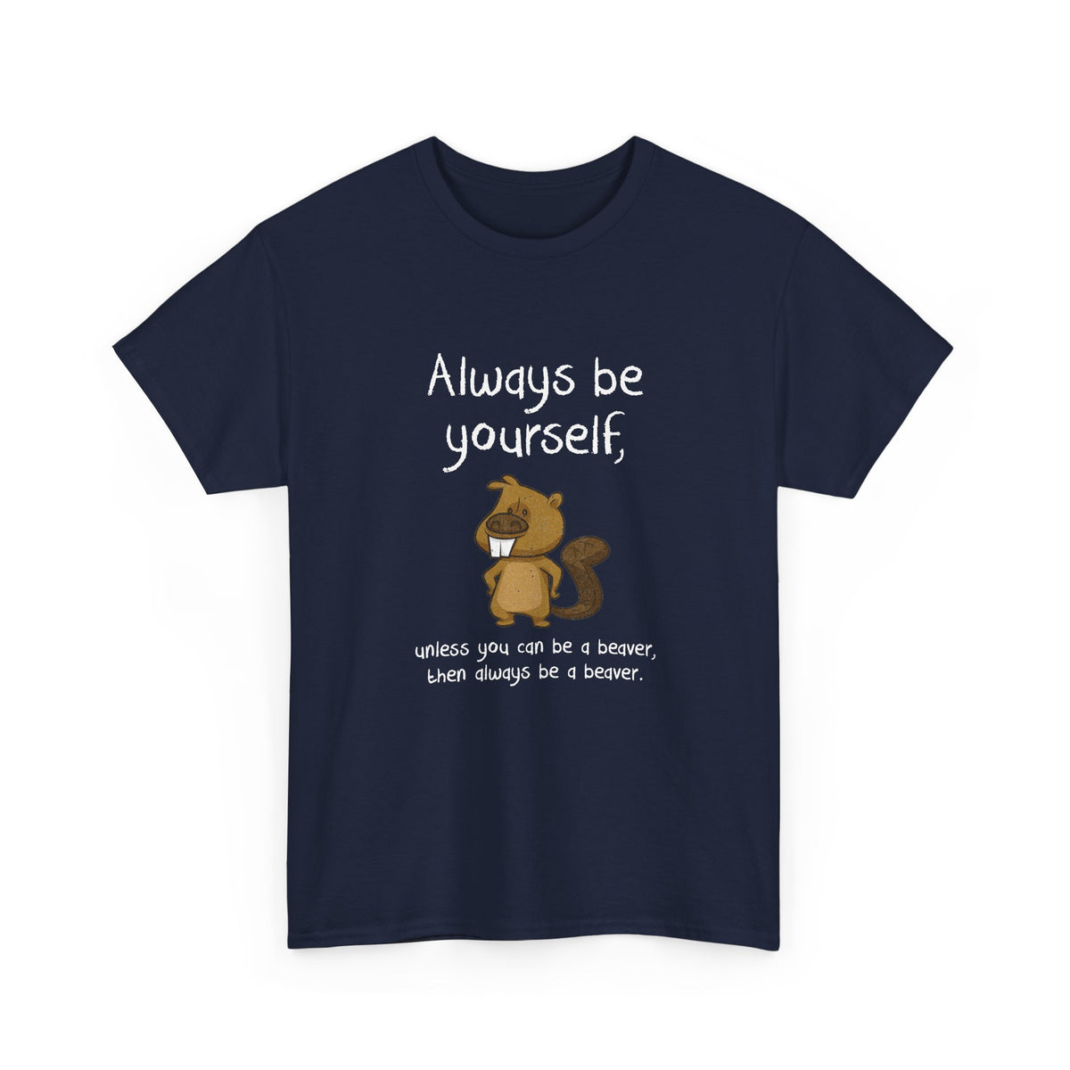 Always Be A Beaver