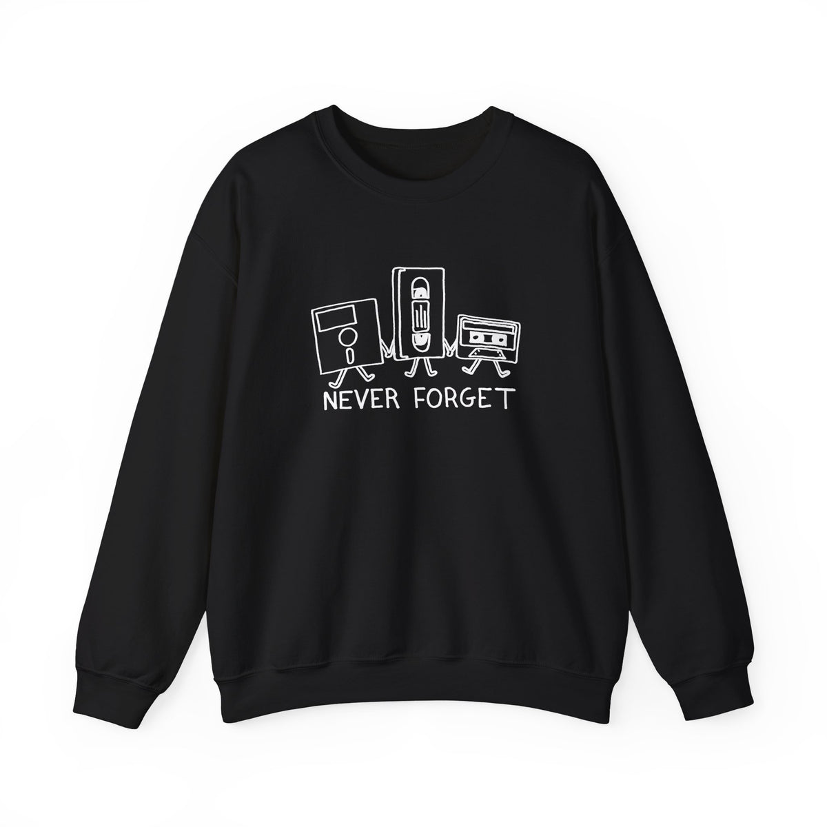 Never Forget Sweatshirt