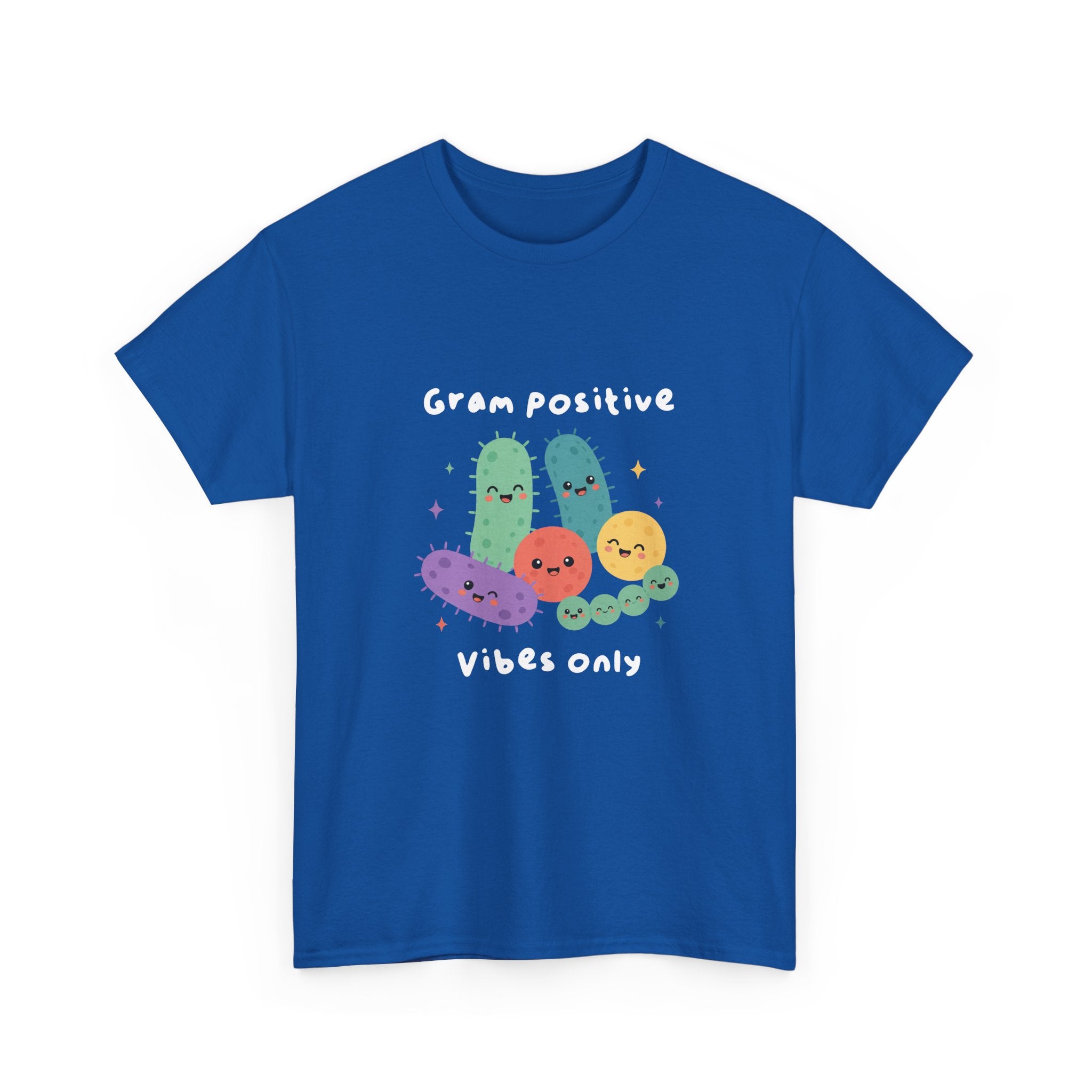 Gram Positive Vibes Only