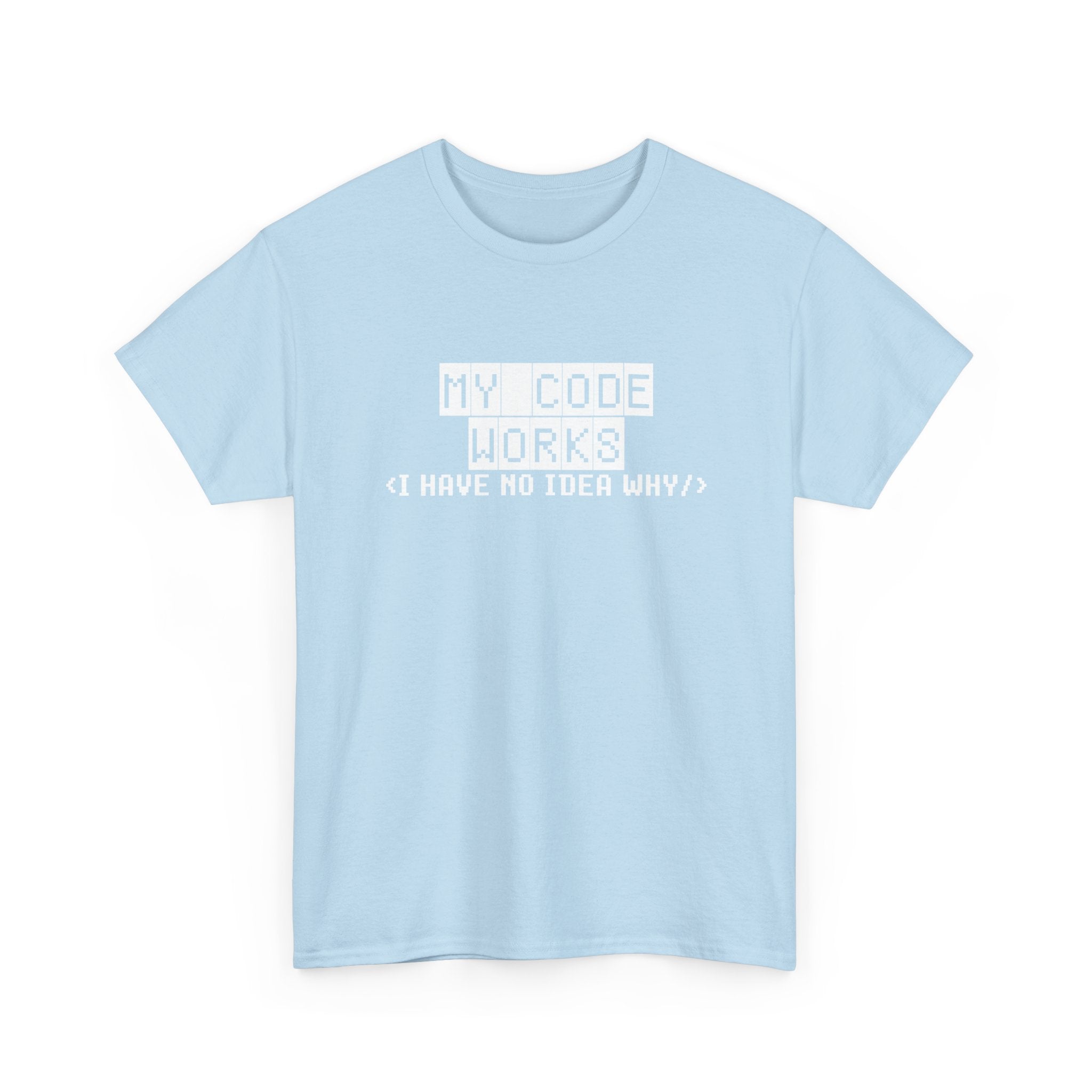 My Code Works - Geek Coding - Regular Unisex Crewneck T-Shirt