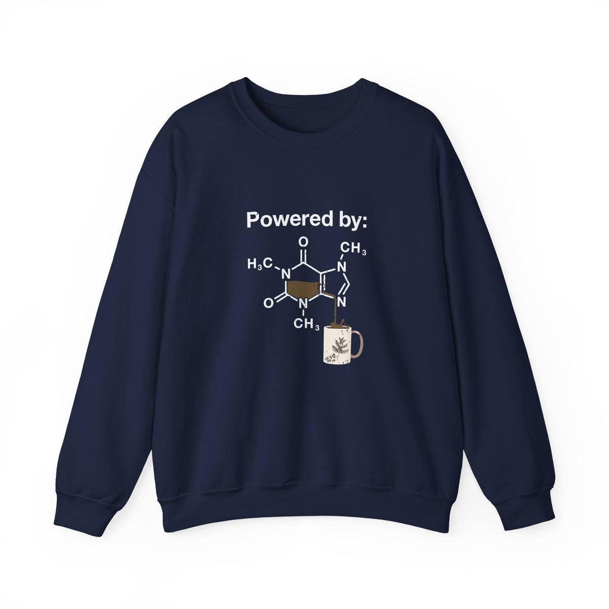 Powered By Caffeine Sweatshirt