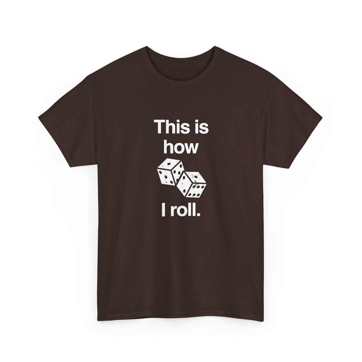 This Is How I Roll