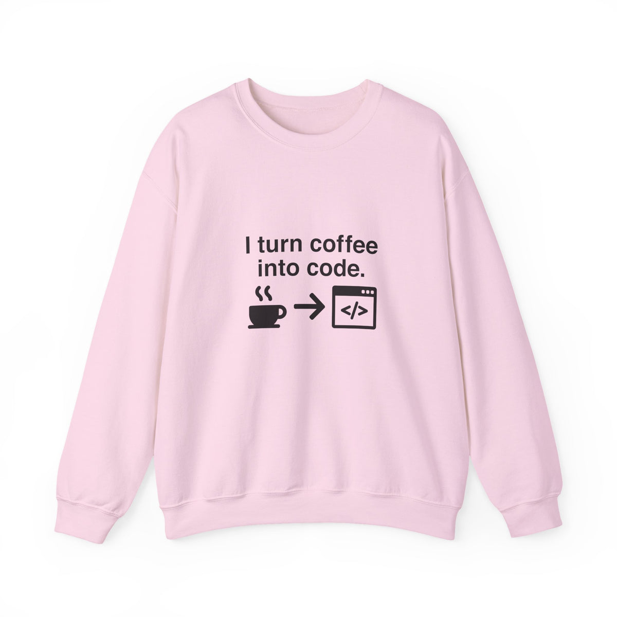I Turn Coffee Into Code Sweatshirt