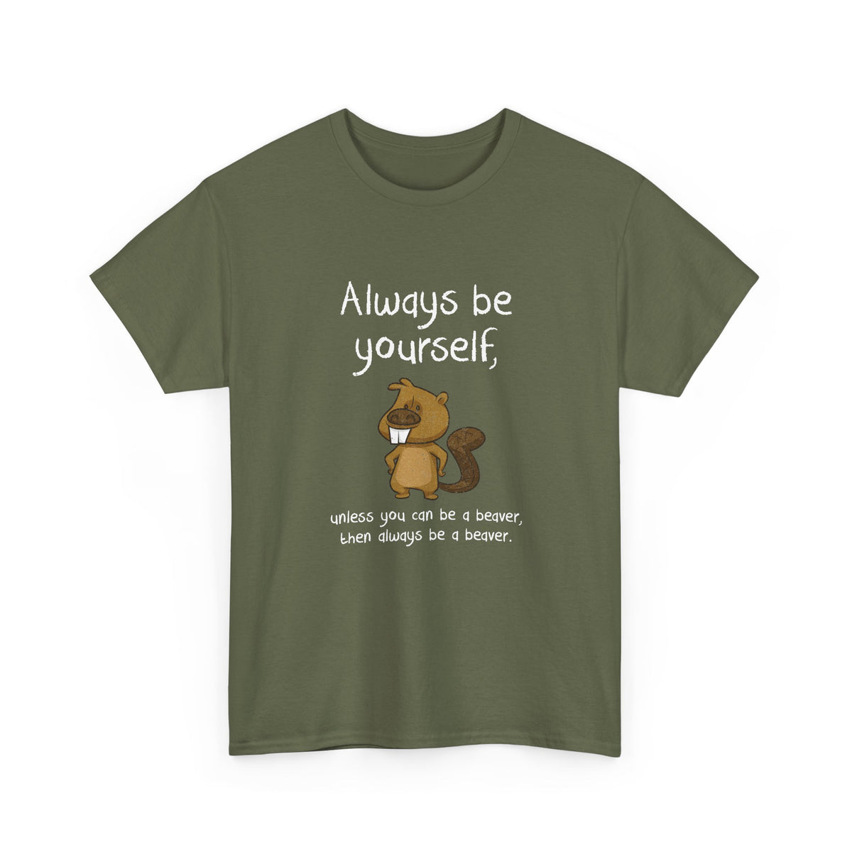 Always Be A Beaver