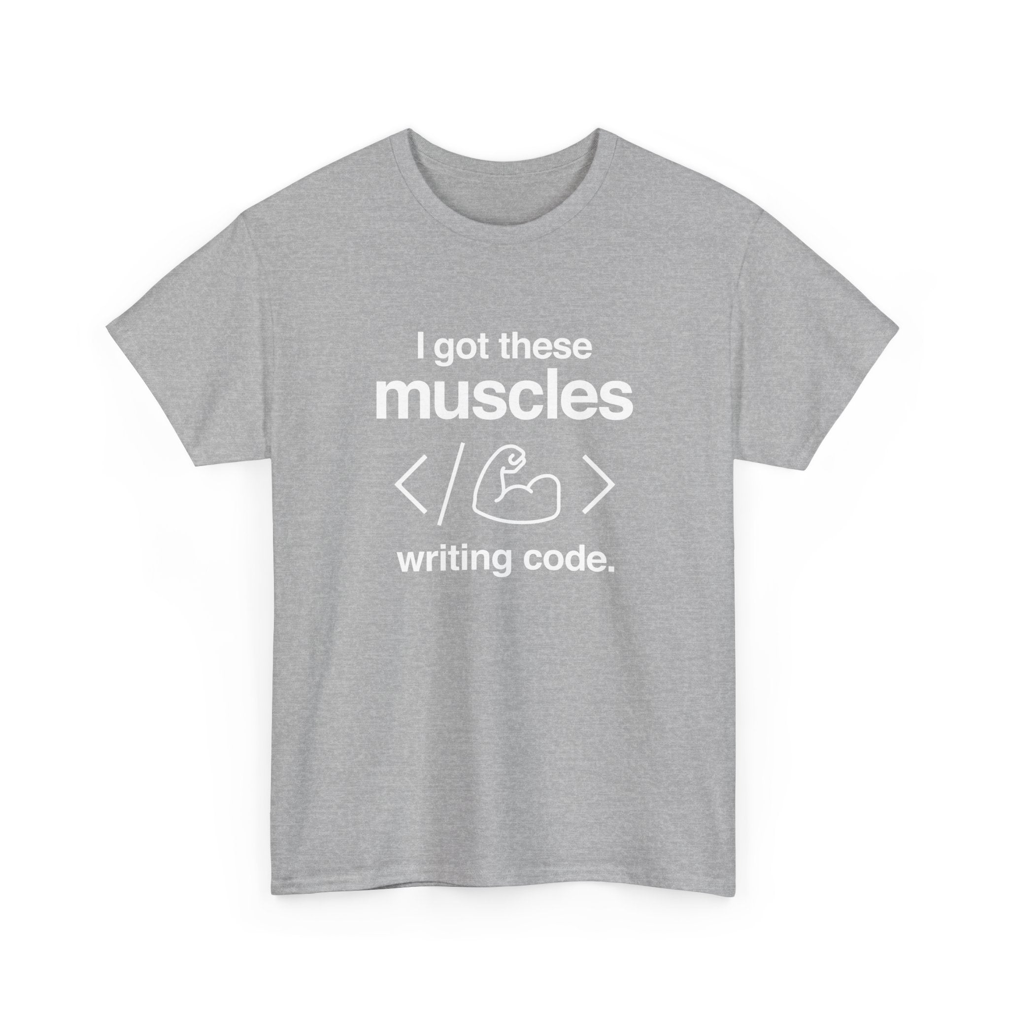 I Got These Muscles Writing Code - Coder - Regular Unisex Crewneck T-Shirt