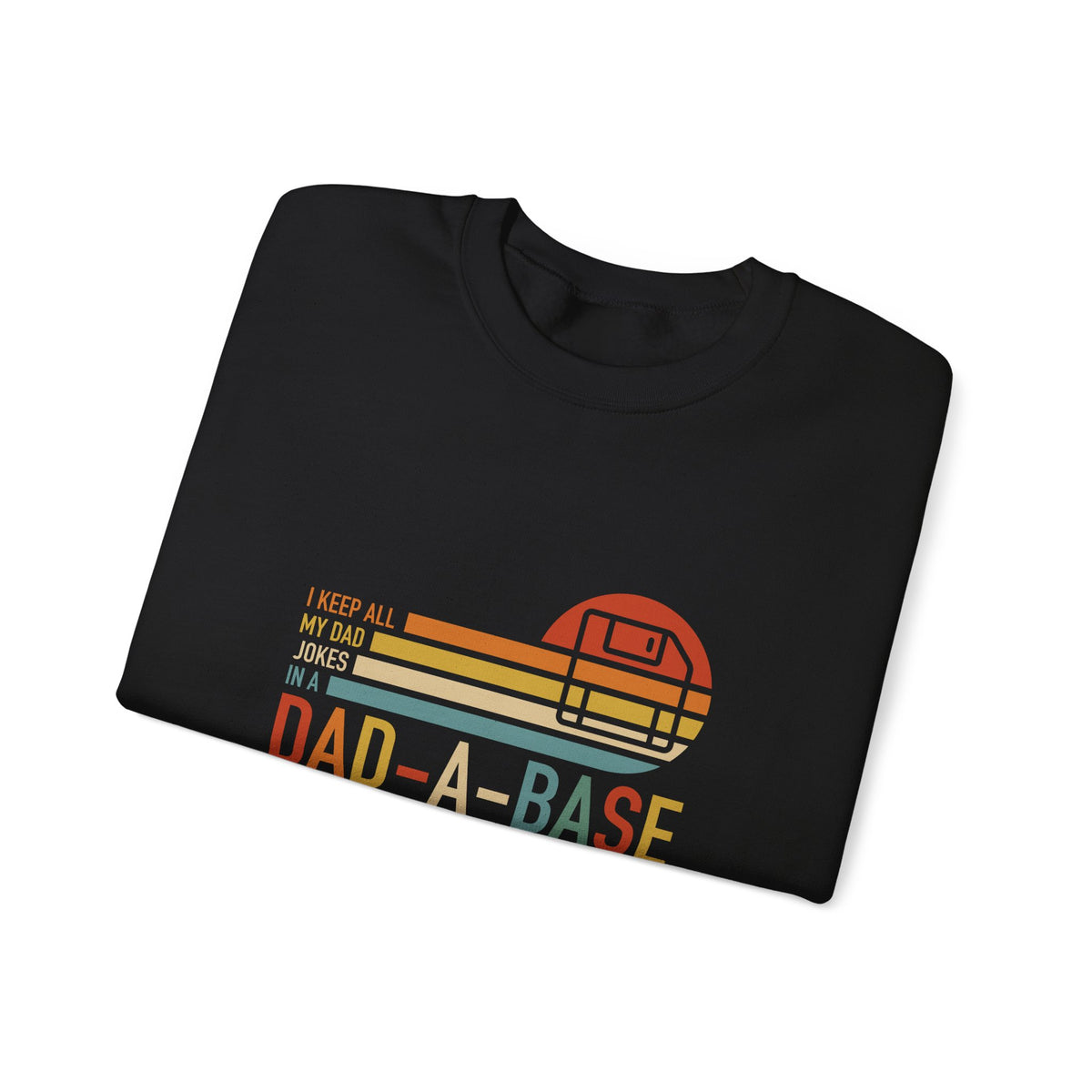 Dad-A-Base Sweatshirt