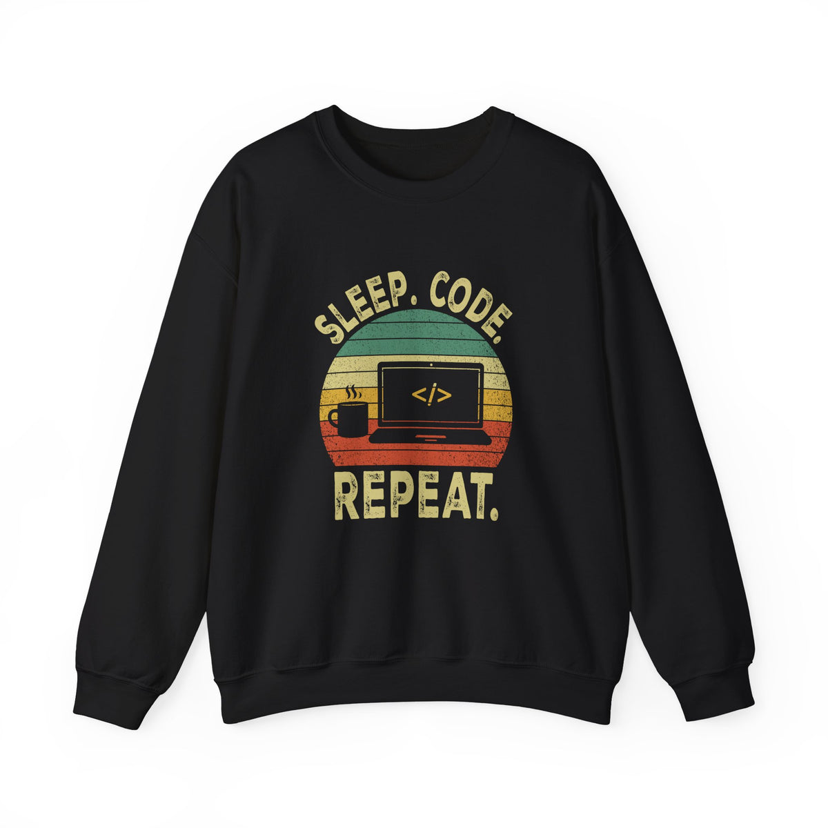 Sleep. Code. Repeat. Sweatshirt