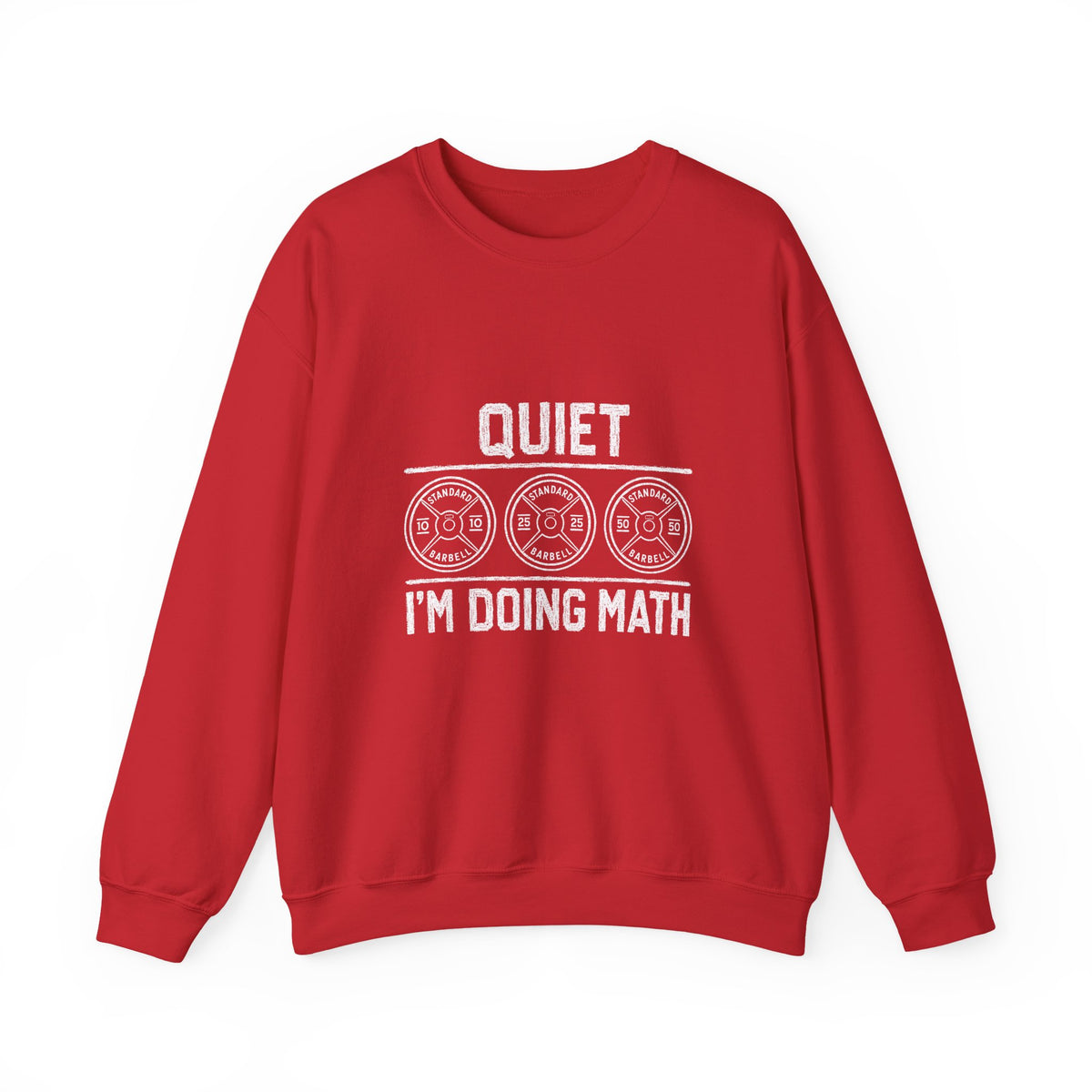 Quiet, I'm Doing Math Sweatshirt