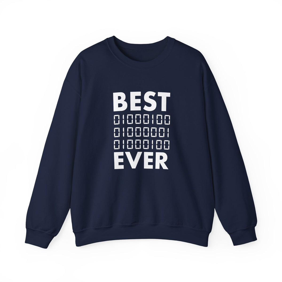 Best Dad Ever In Binary Sweatshirt