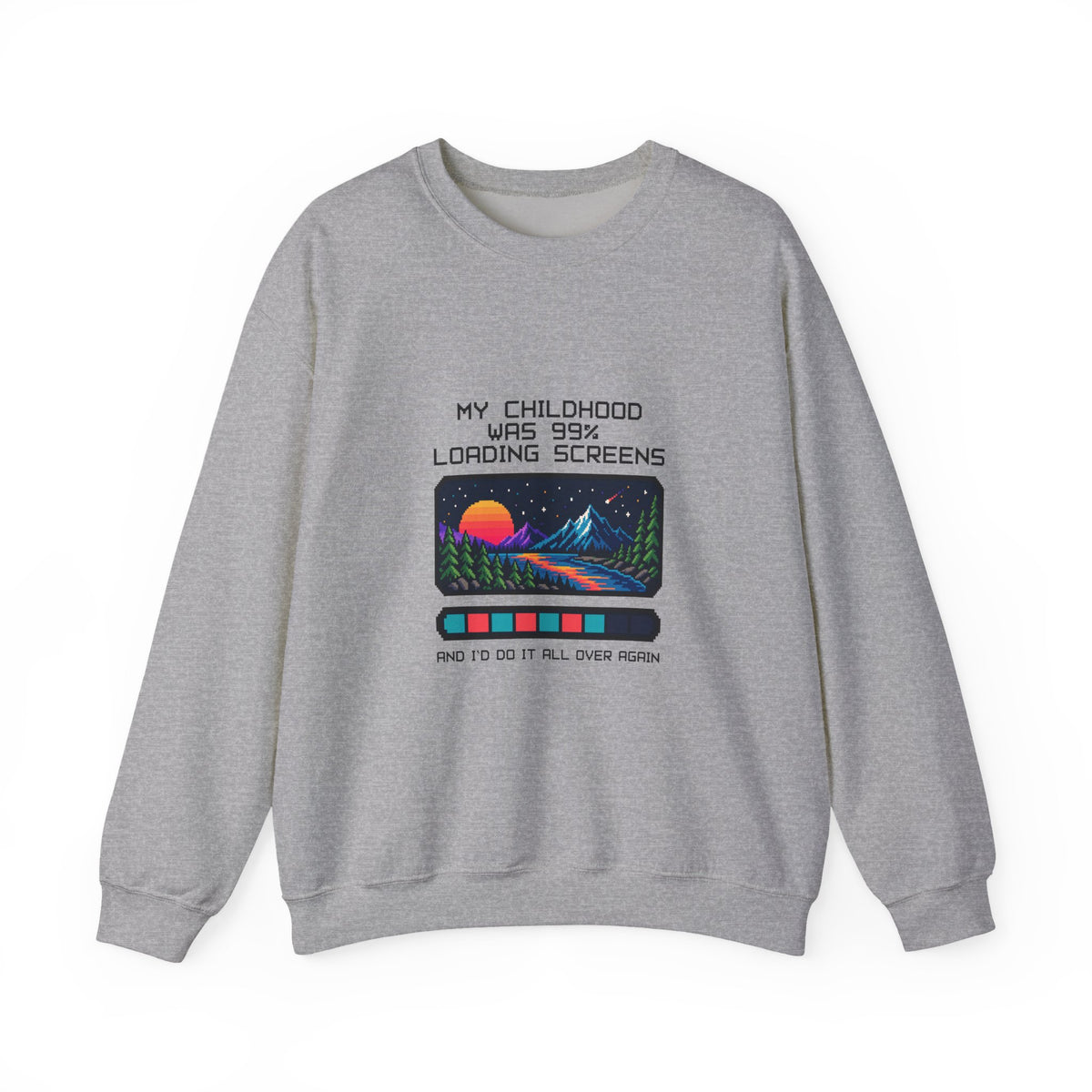 My Childhood Was 99% Loading Screens Sweatshirt