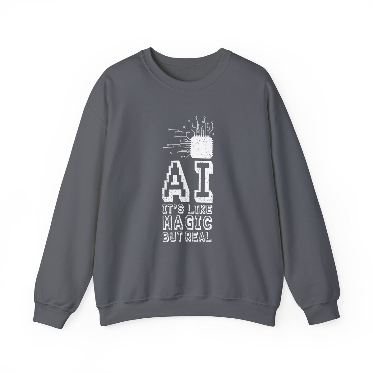 AI Like Magic But Real Sweatshirt