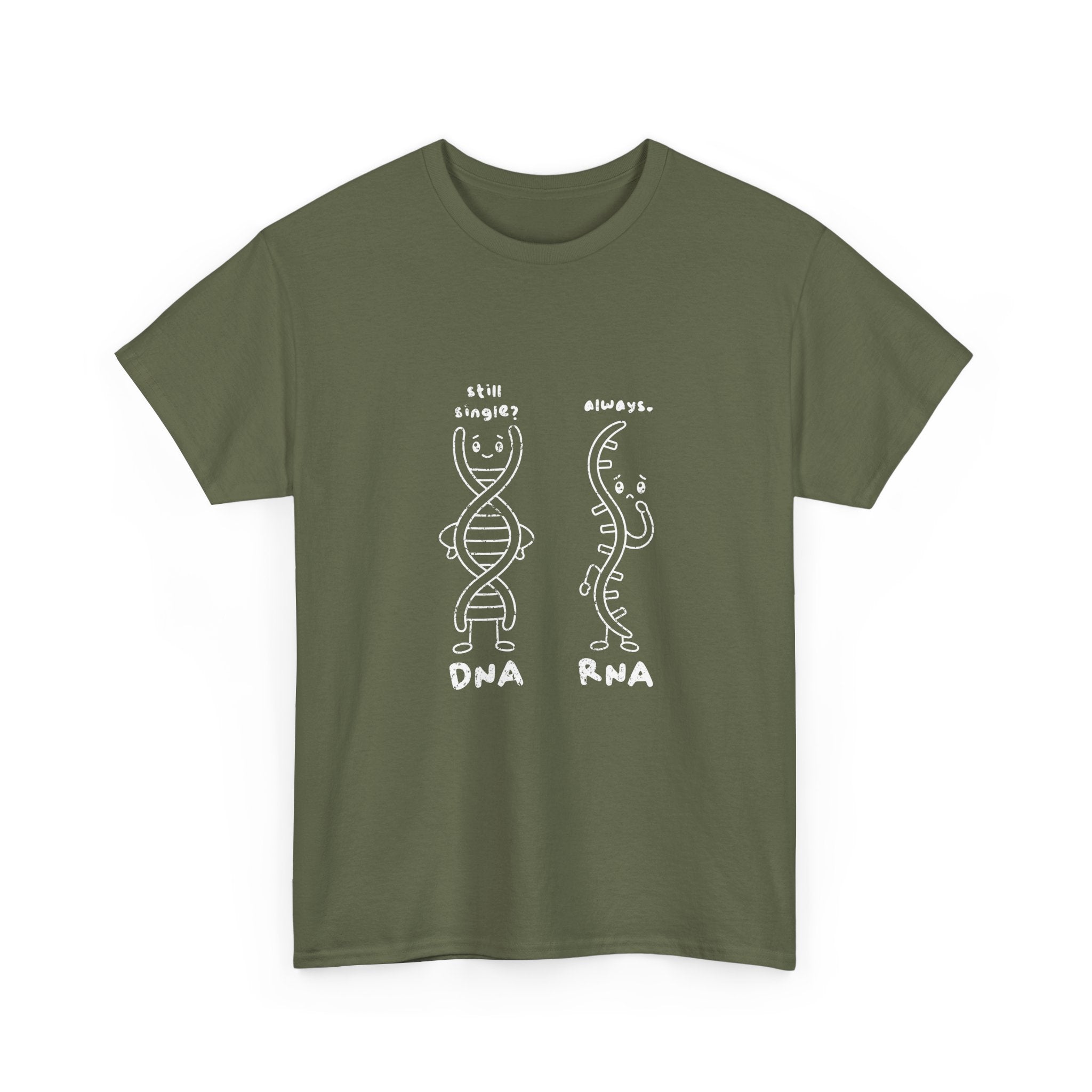 DNA's taken. RNA's forever single.
