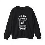 Unpaid Tech Support Sweatshirt