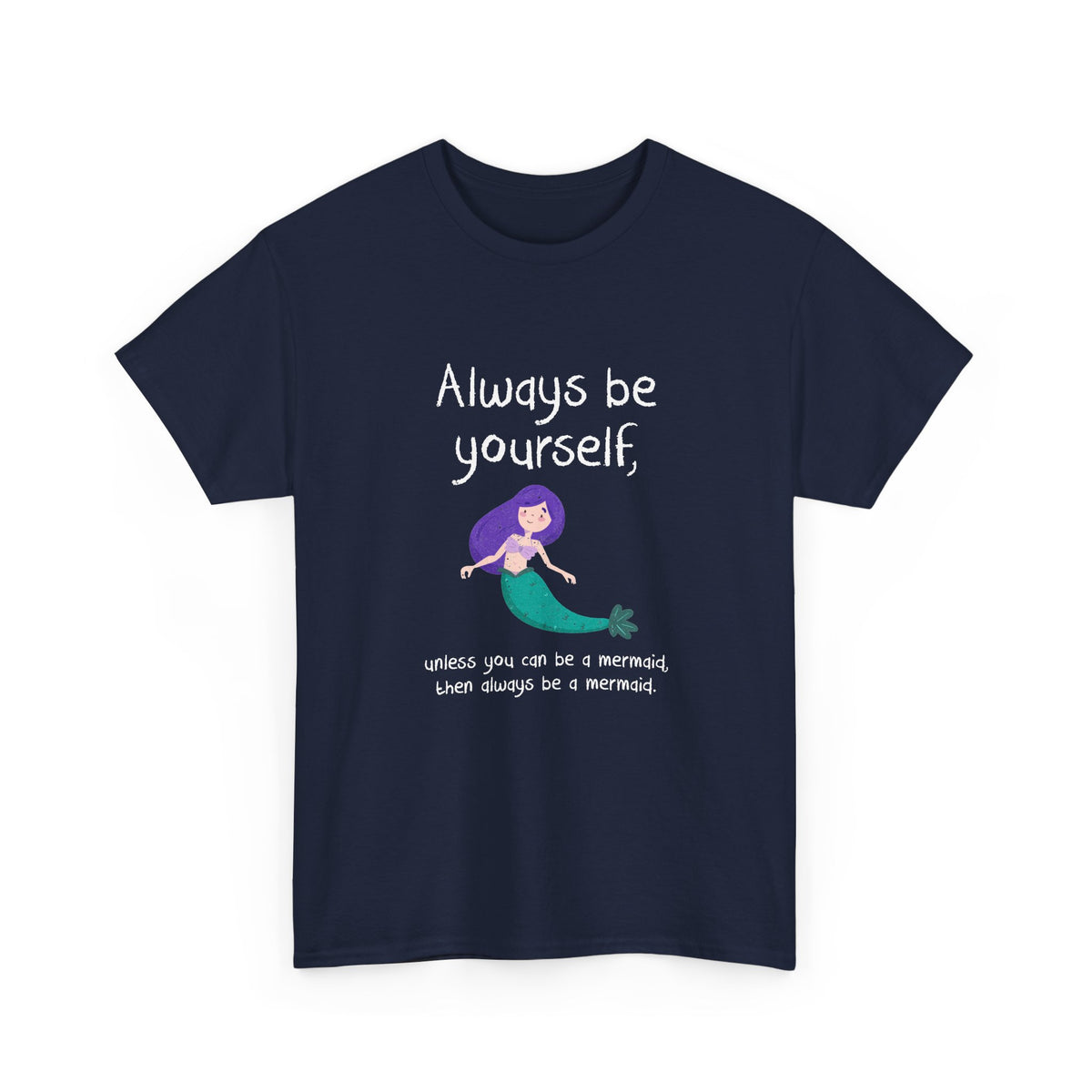 Always Be A Mermaid