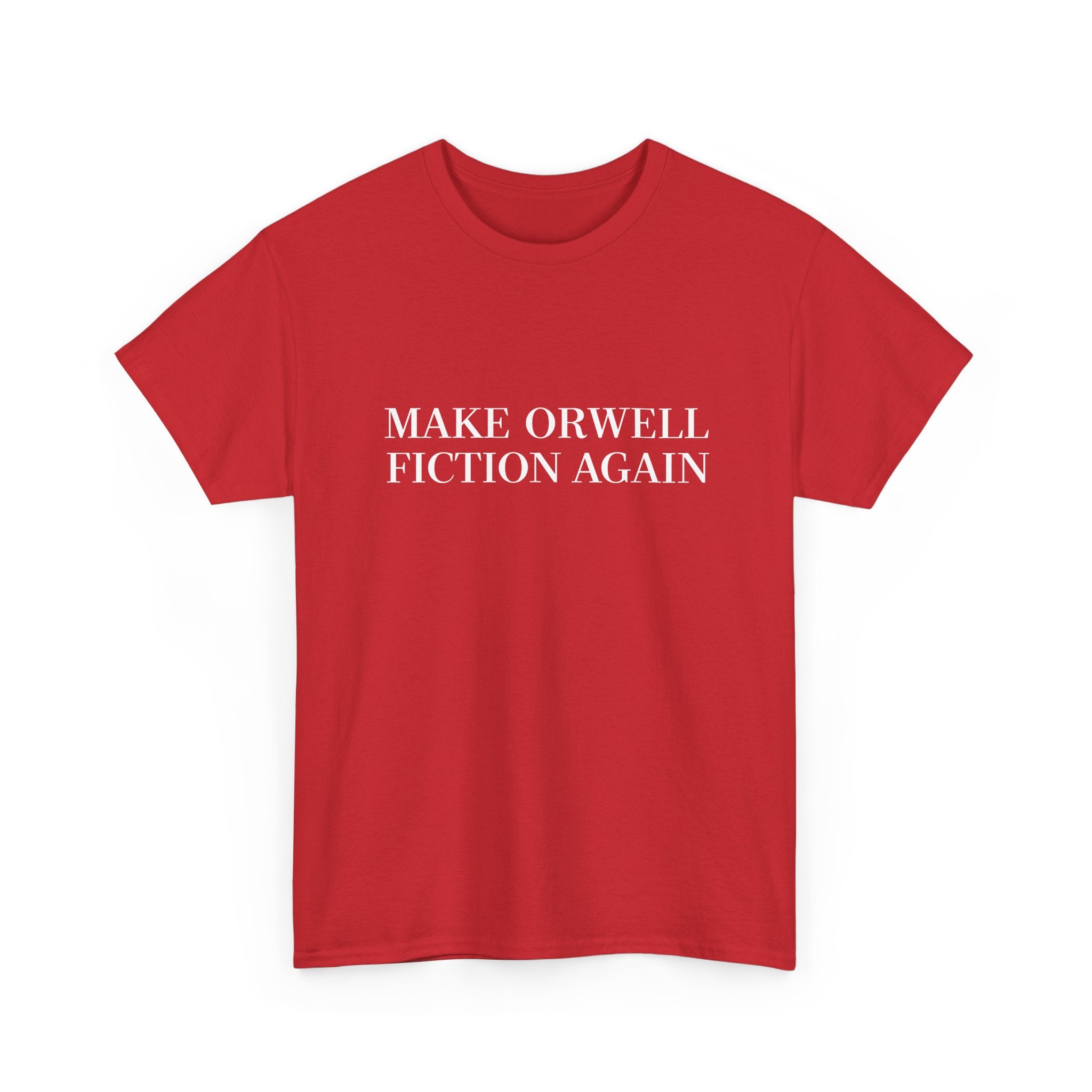 Make Orwell Fiction Again - Unisex Regular Crewneck T-Shirt