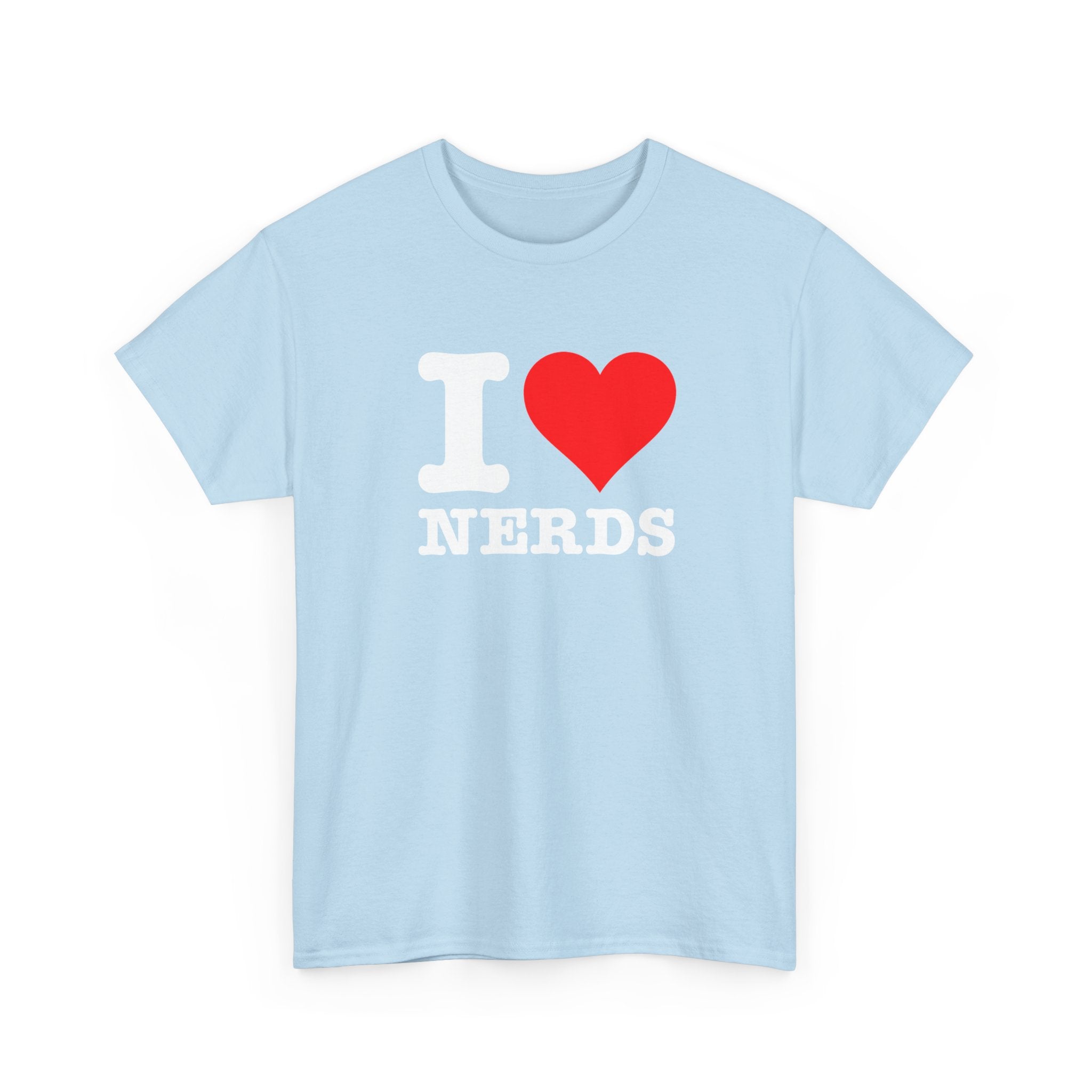 I Love Nerds Funny Cute I Heart Nerds - Regular Unisex Crewneck T-Shirt