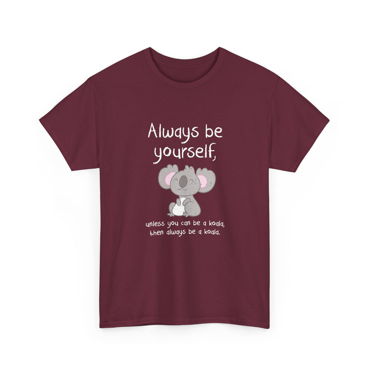 Always Be A Koala