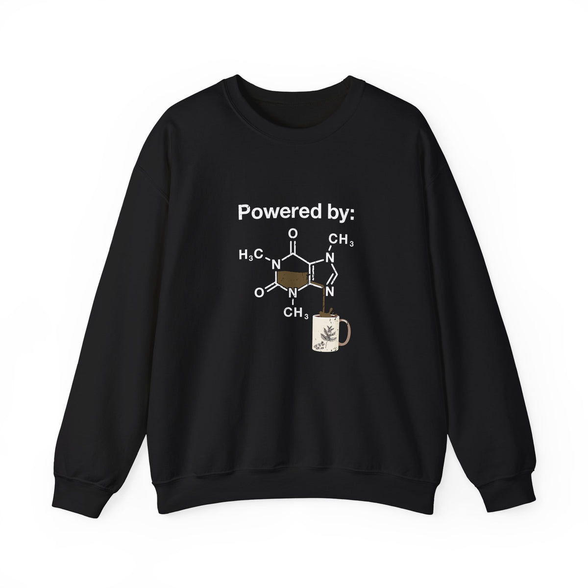 Powered By Caffeine Sweatshirt