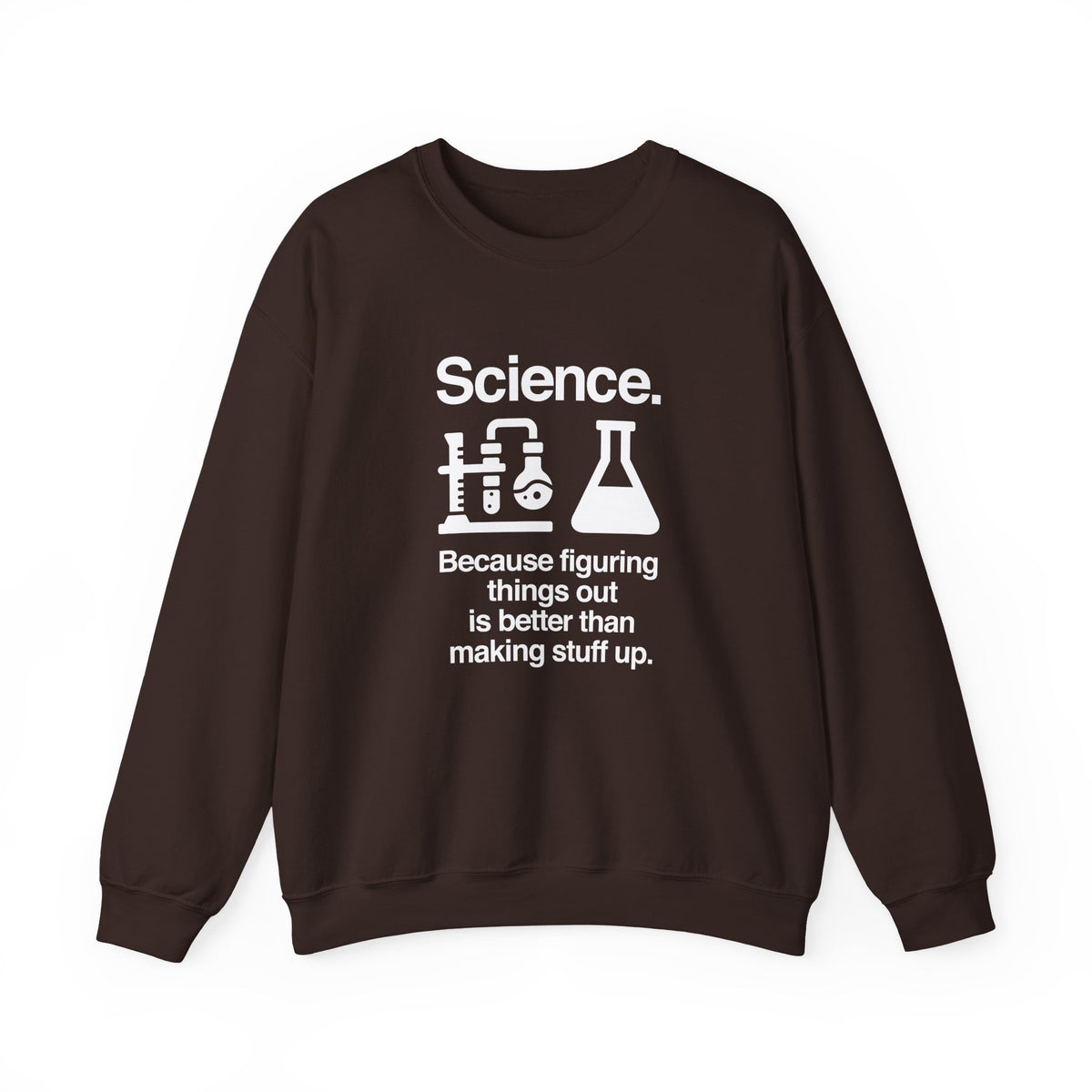 Science: Figuring Things Out Sweatshirt