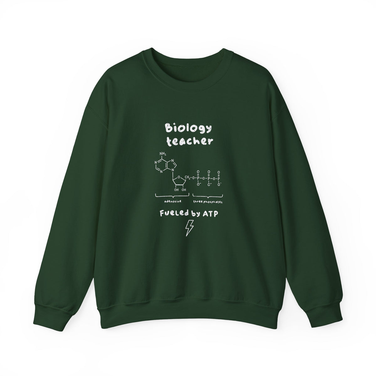 Biology Teacher Fueled By ATP Sweatshirt