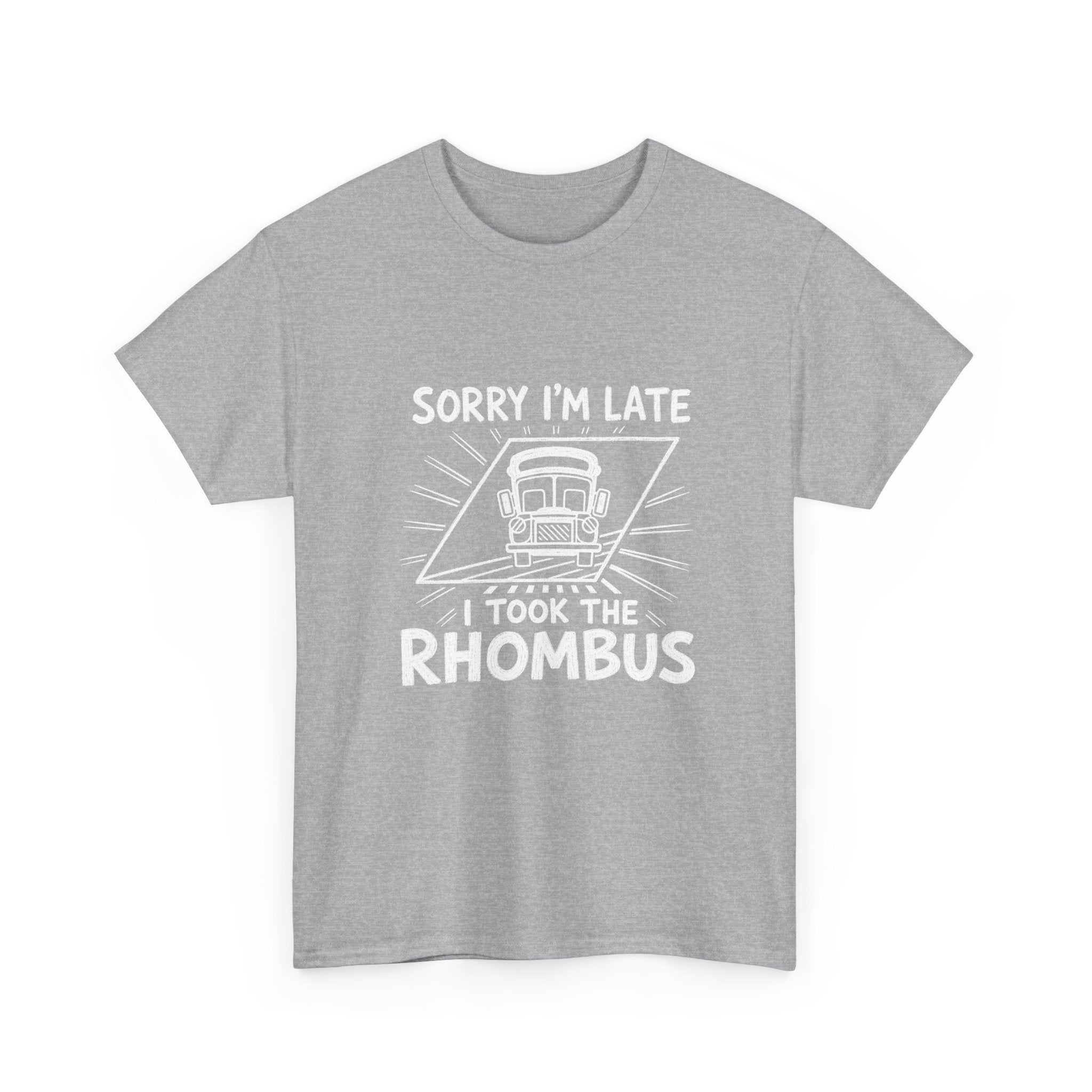 Sorry I'm Late, I Took The Rhombus
