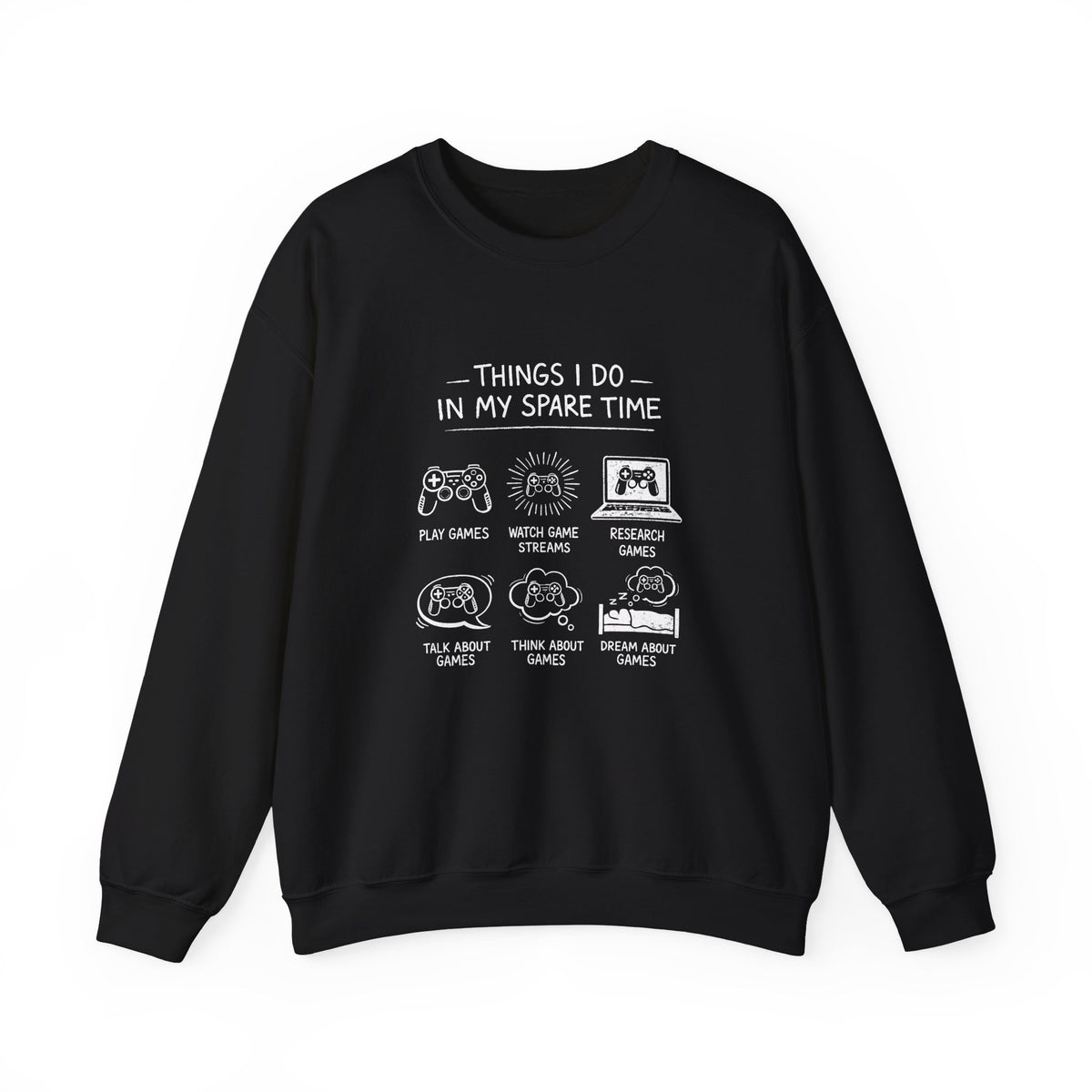 Things I Do In My Spare Time Sweatshirt