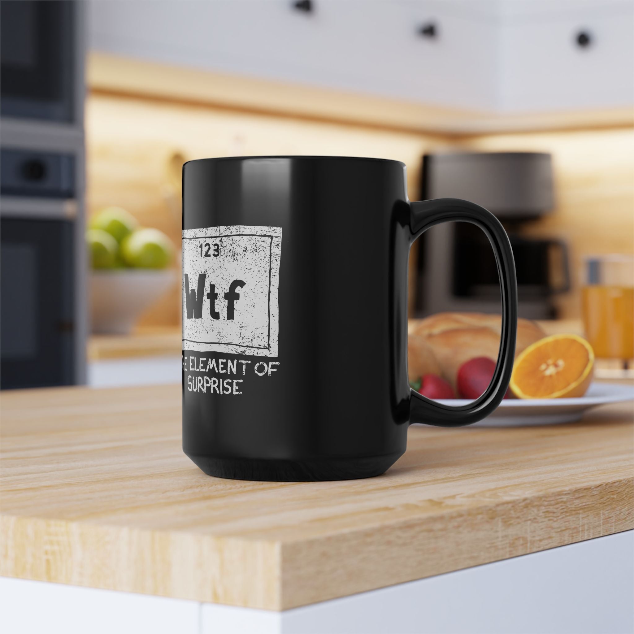 Wtf - The Element of Surprise - Black Glossy Mug