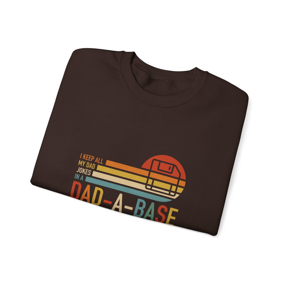 Dad-A-Base Sweatshirt