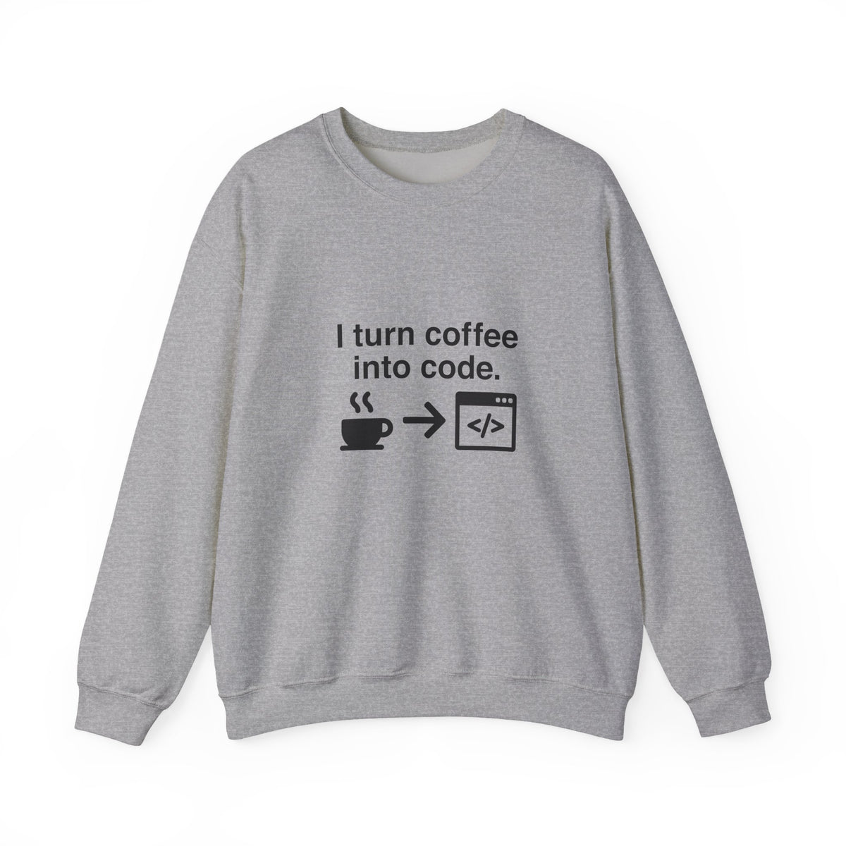 I Turn Coffee Into Code Sweatshirt
