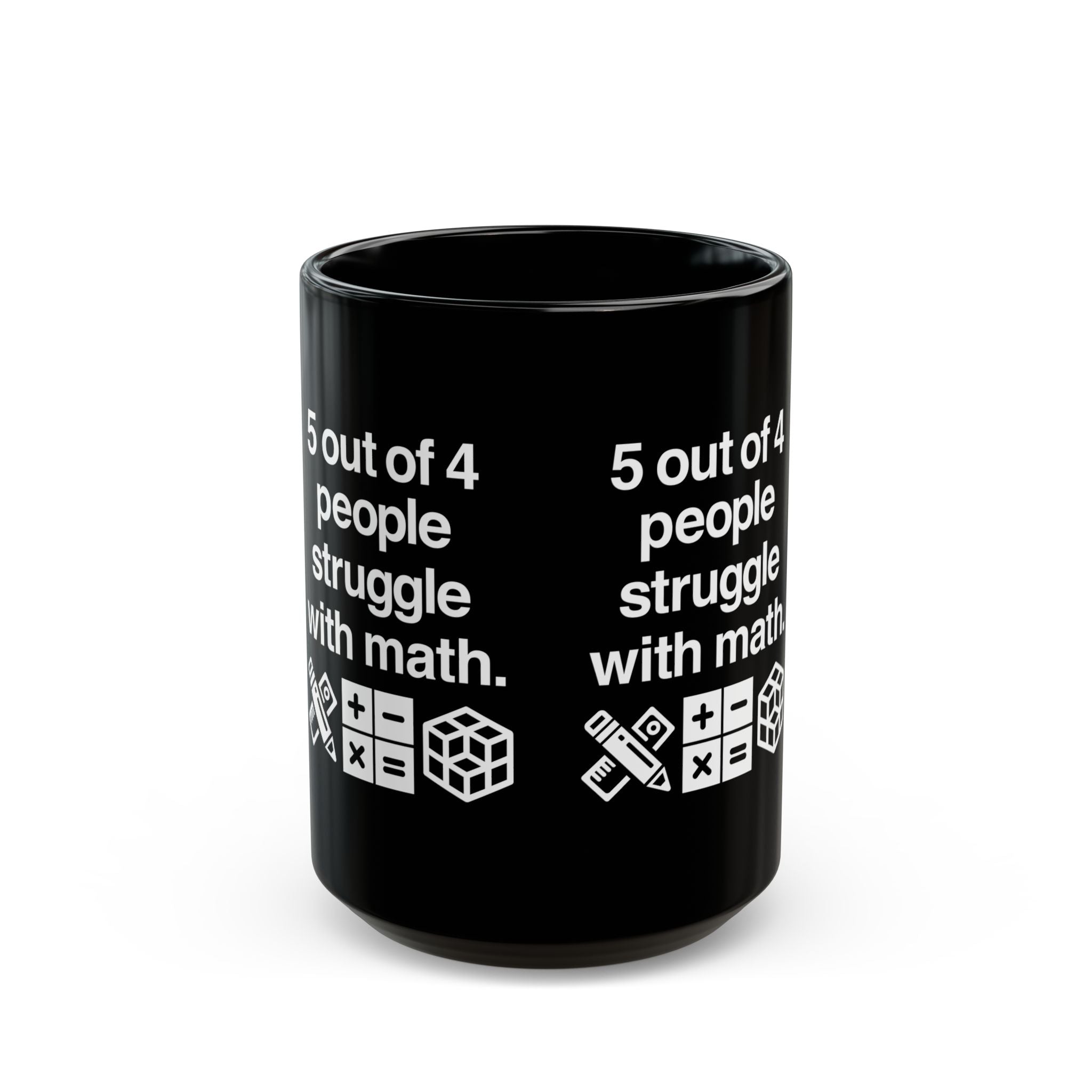 Five Out Of Four People - Black Glossy Mug
