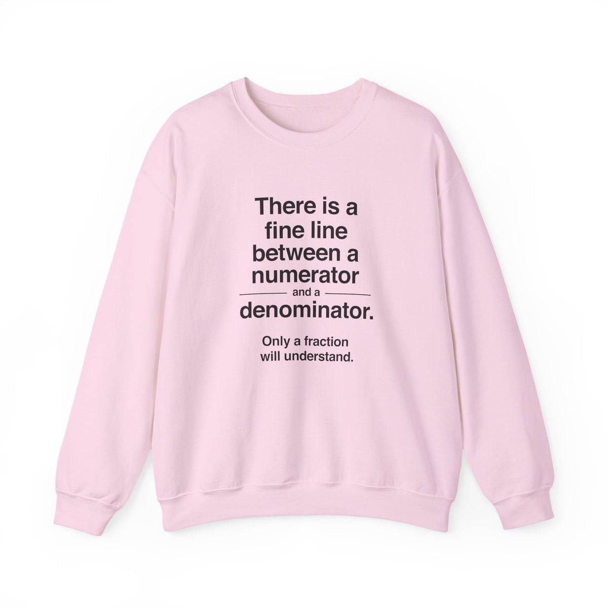 Numerator / Denominator Sweatshirt