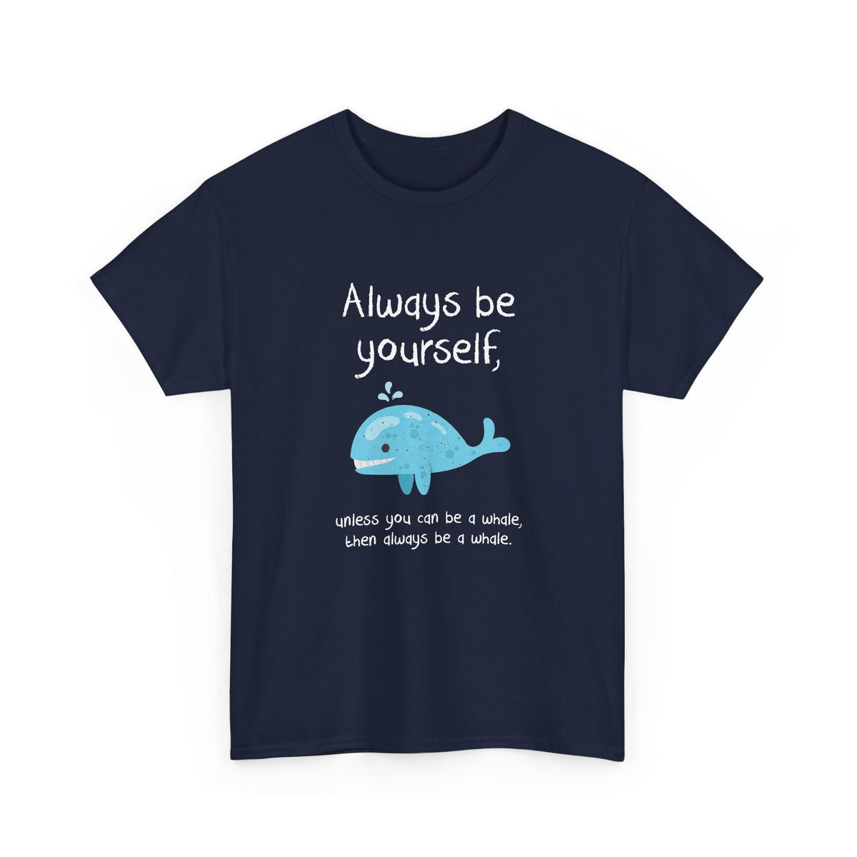 Always Be A Whale