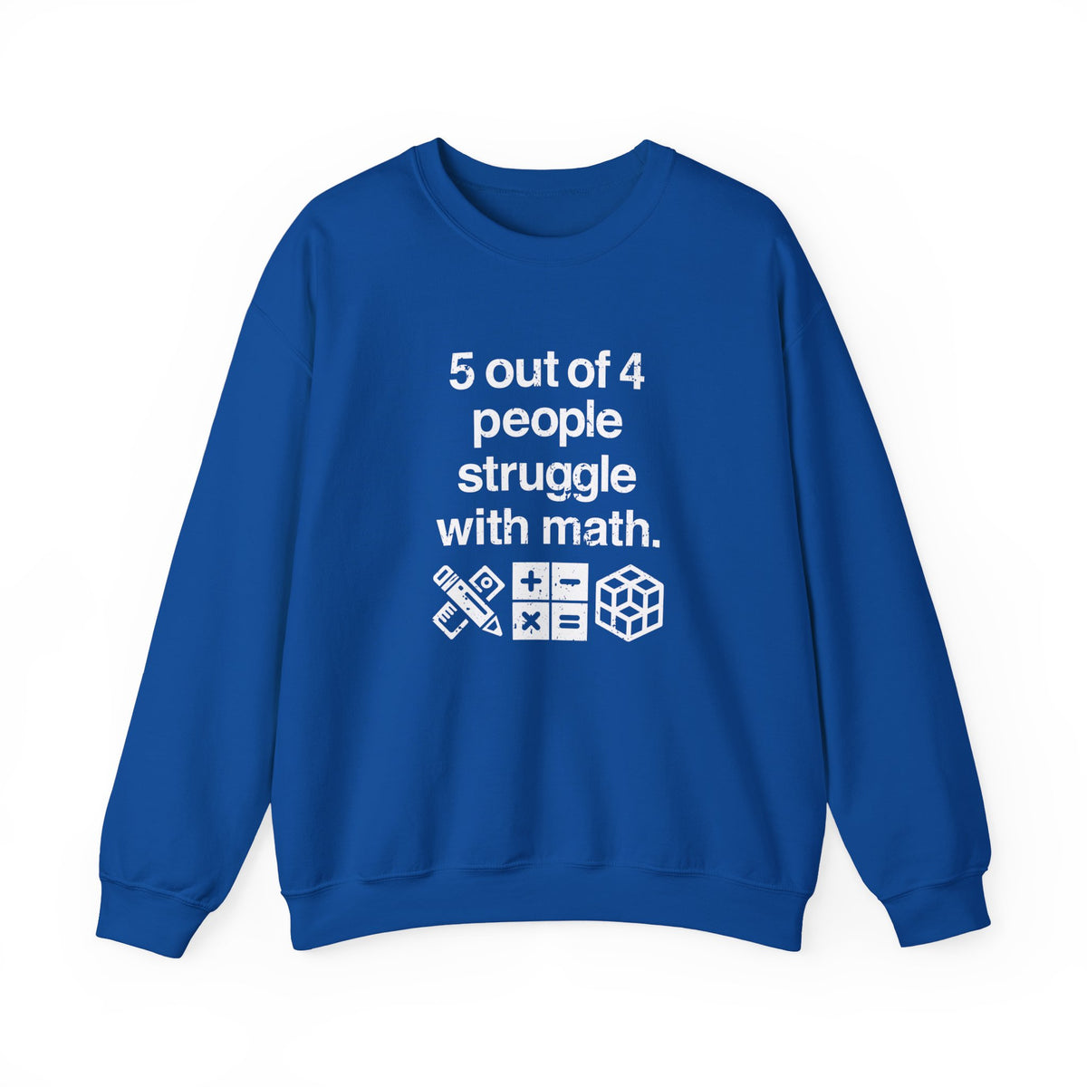 Five Out Of Four People Sweatshirt