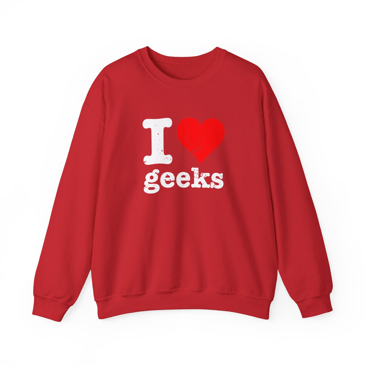 I Love Geeks Sweatshirt