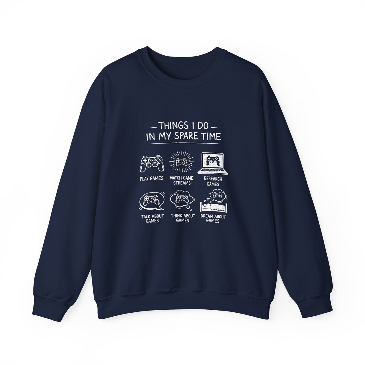 Things I Do In My Spare Time Sweatshirt