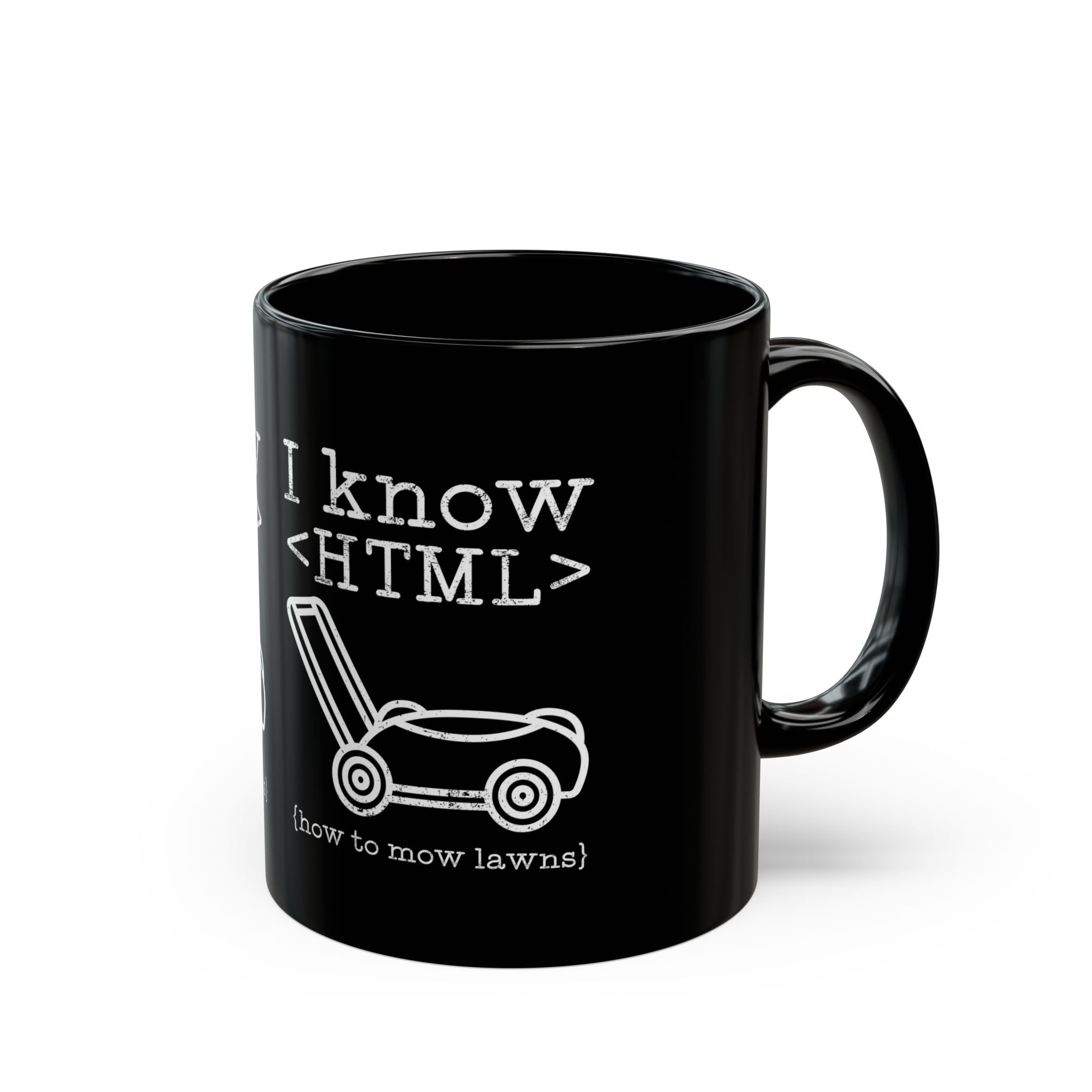 I Know HTML - How To Mow Lawns - Black Glossy Mug