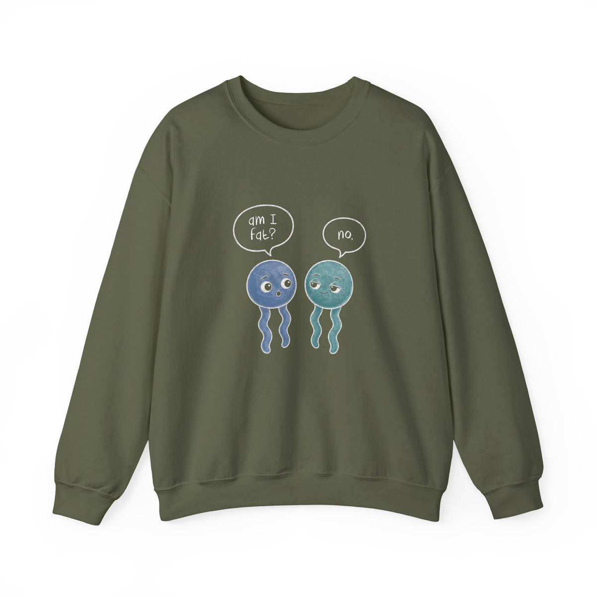 Am I Fat? No. Phospholipid Sweatshirt