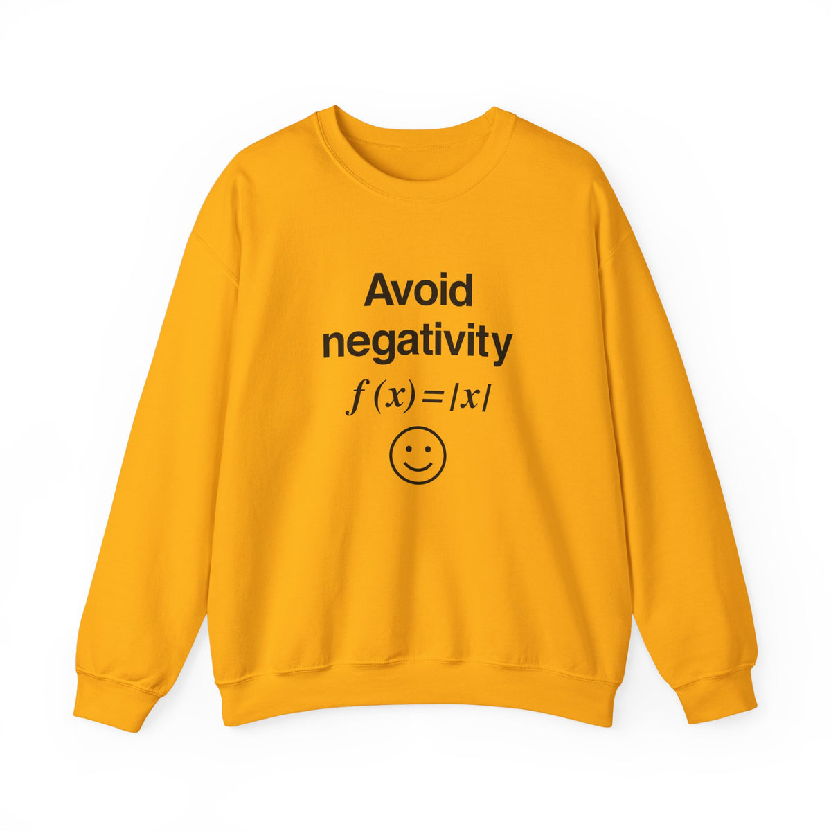Avoid Negativity Sweatshirt