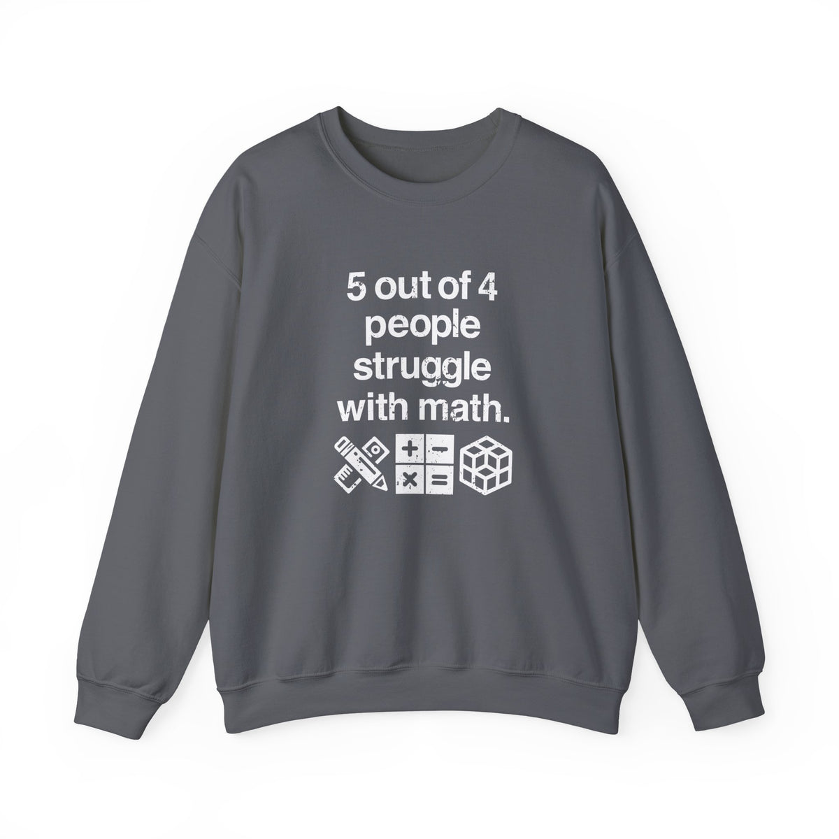 Five Out Of Four People Sweatshirt