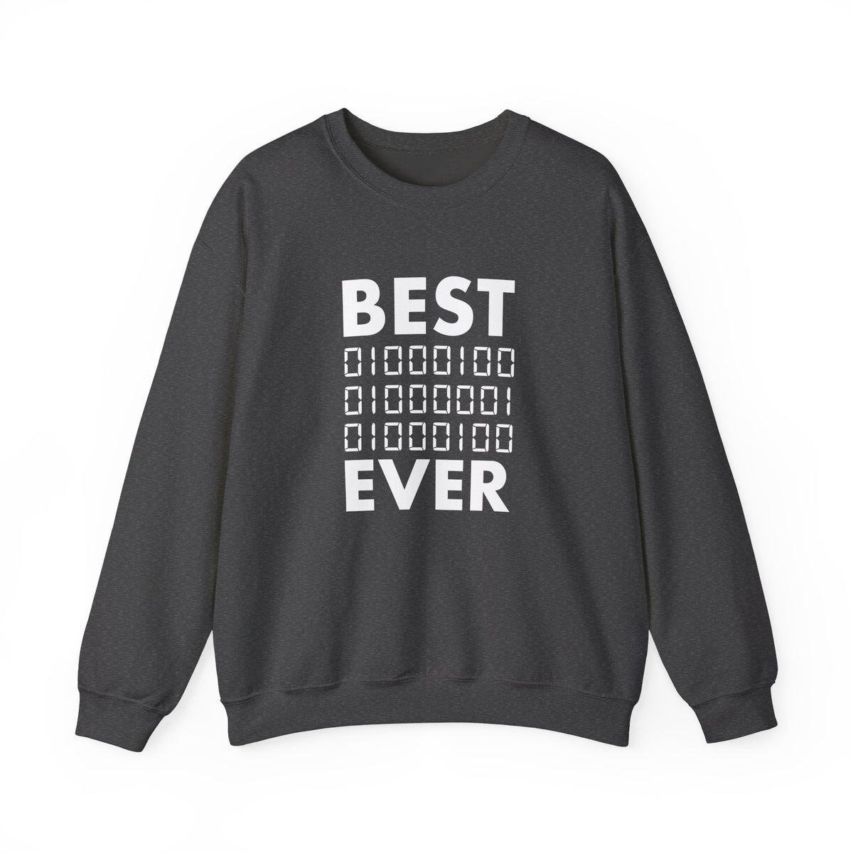 Best Dad Ever In Binary Sweatshirt
