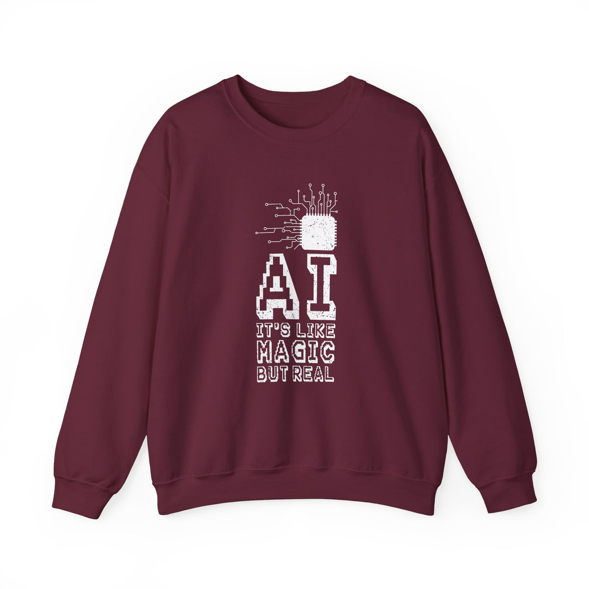 AI Like Magic But Real Sweatshirt
